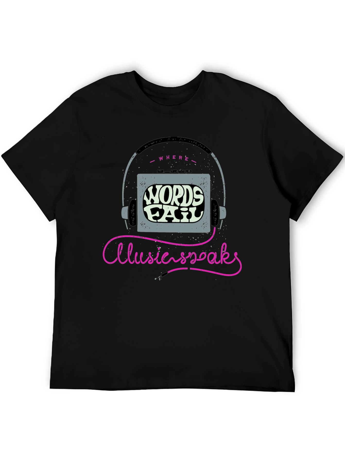 Where Words Fail Music Speaks Graphic Tee
