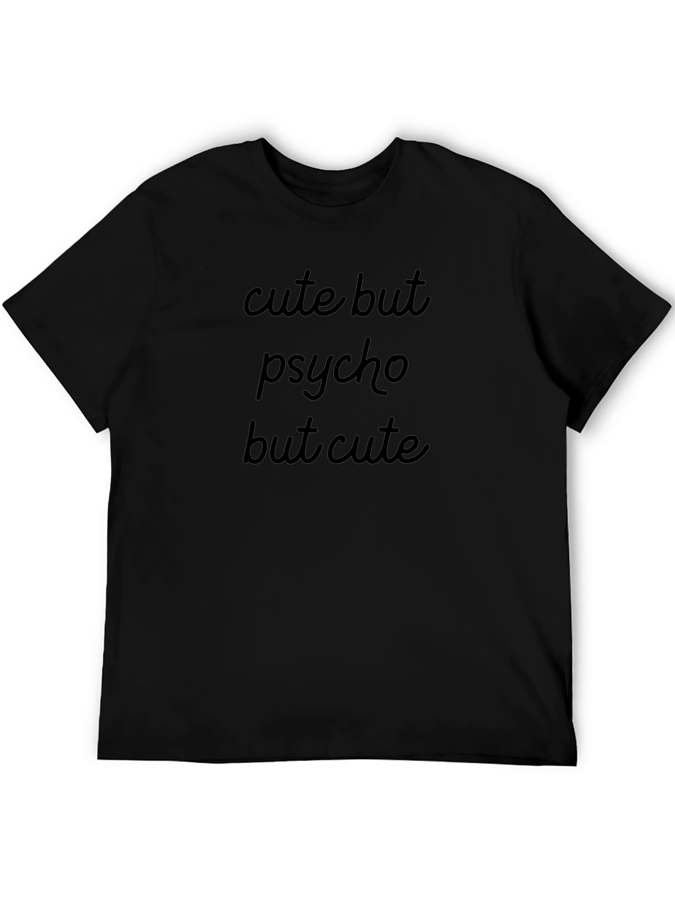 Cute But Psycho T-Shirt