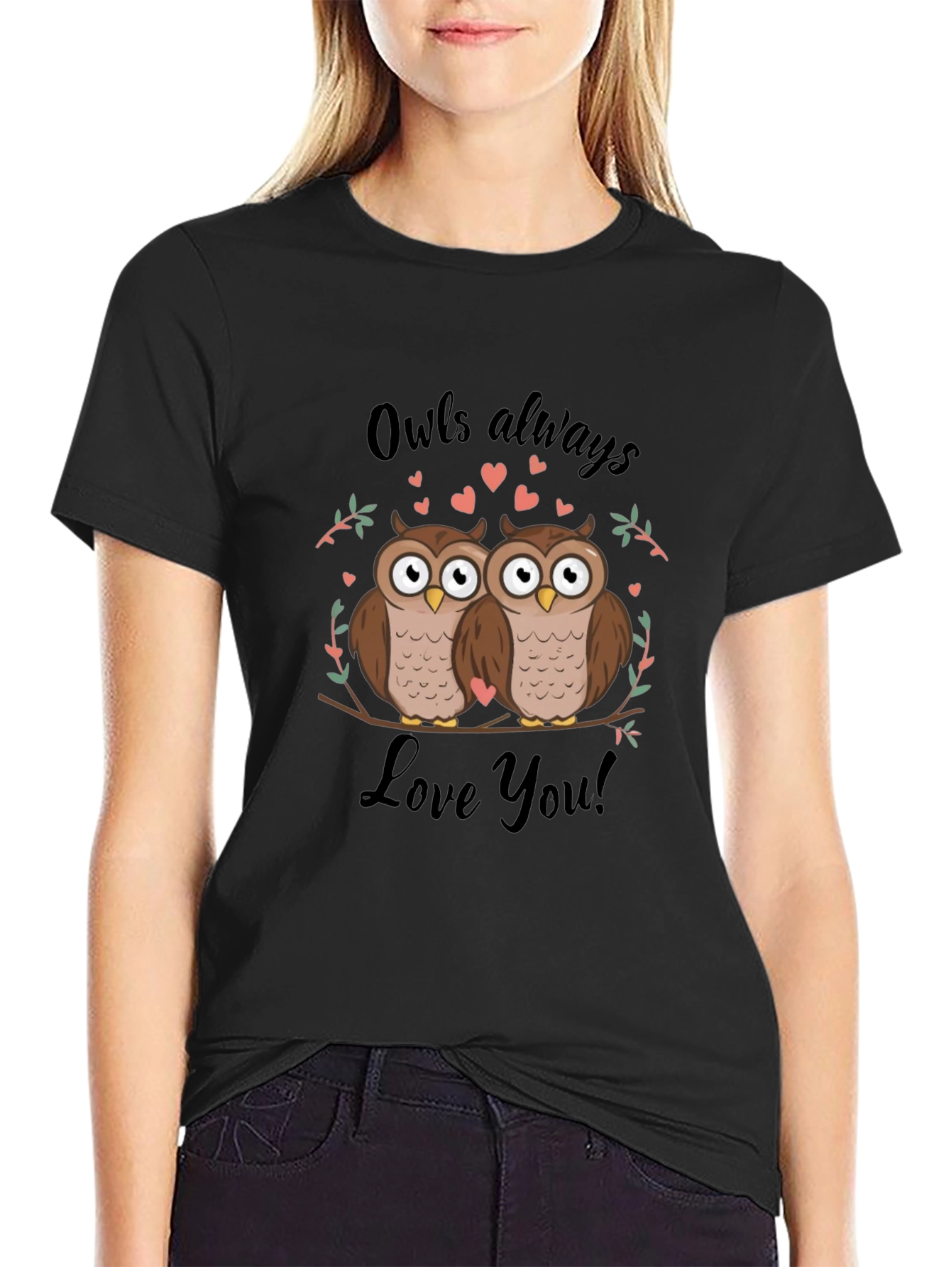 Owls Always Love You T-Shirt