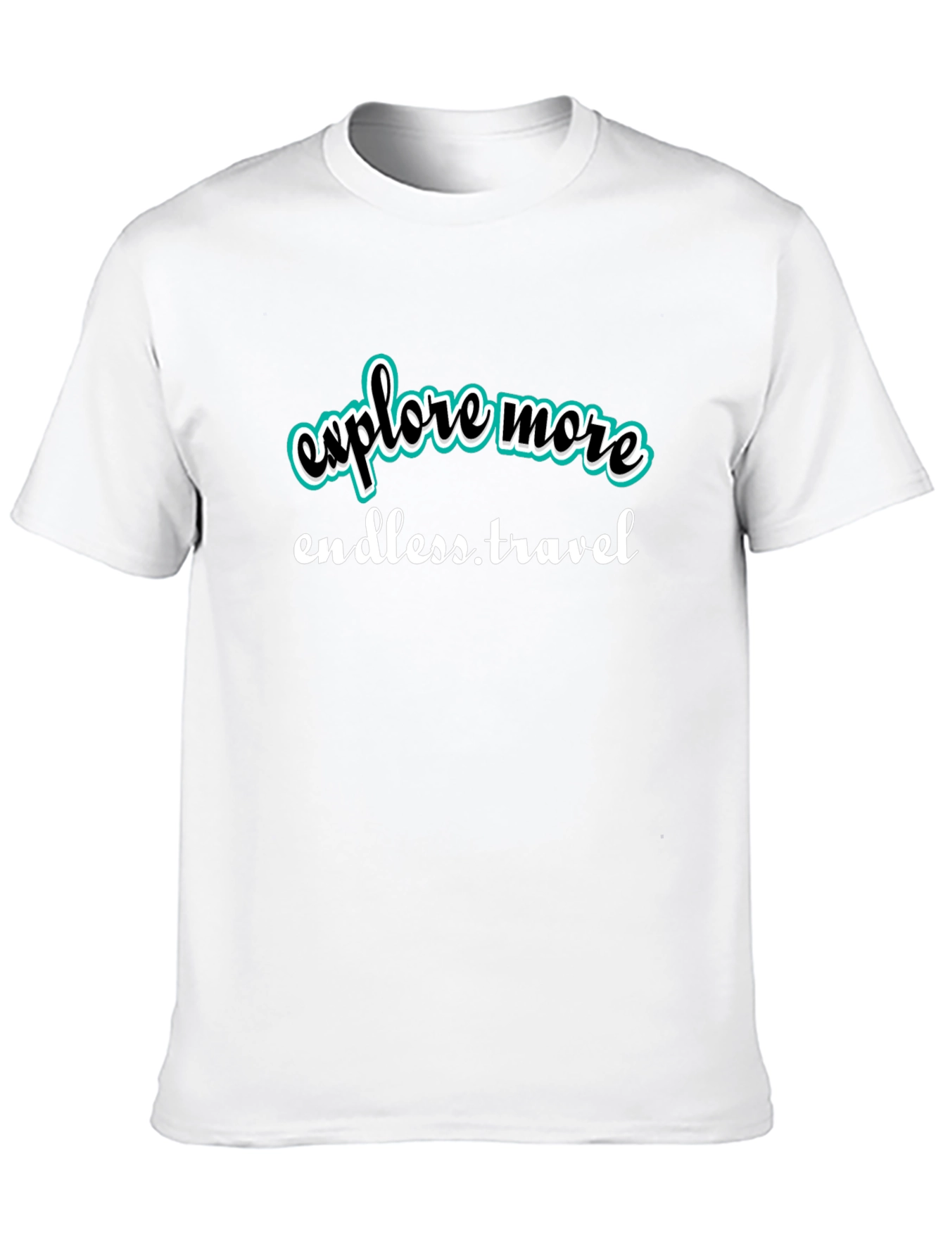 Explore More T-Shirt: Endless Travel Tee