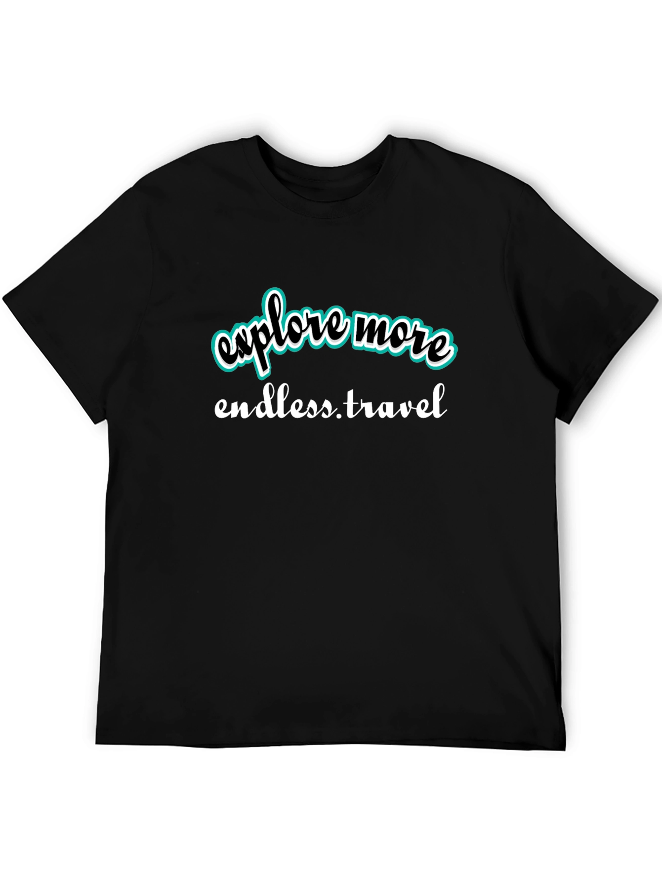 Explore More T-Shirt: Endless Travel Tee