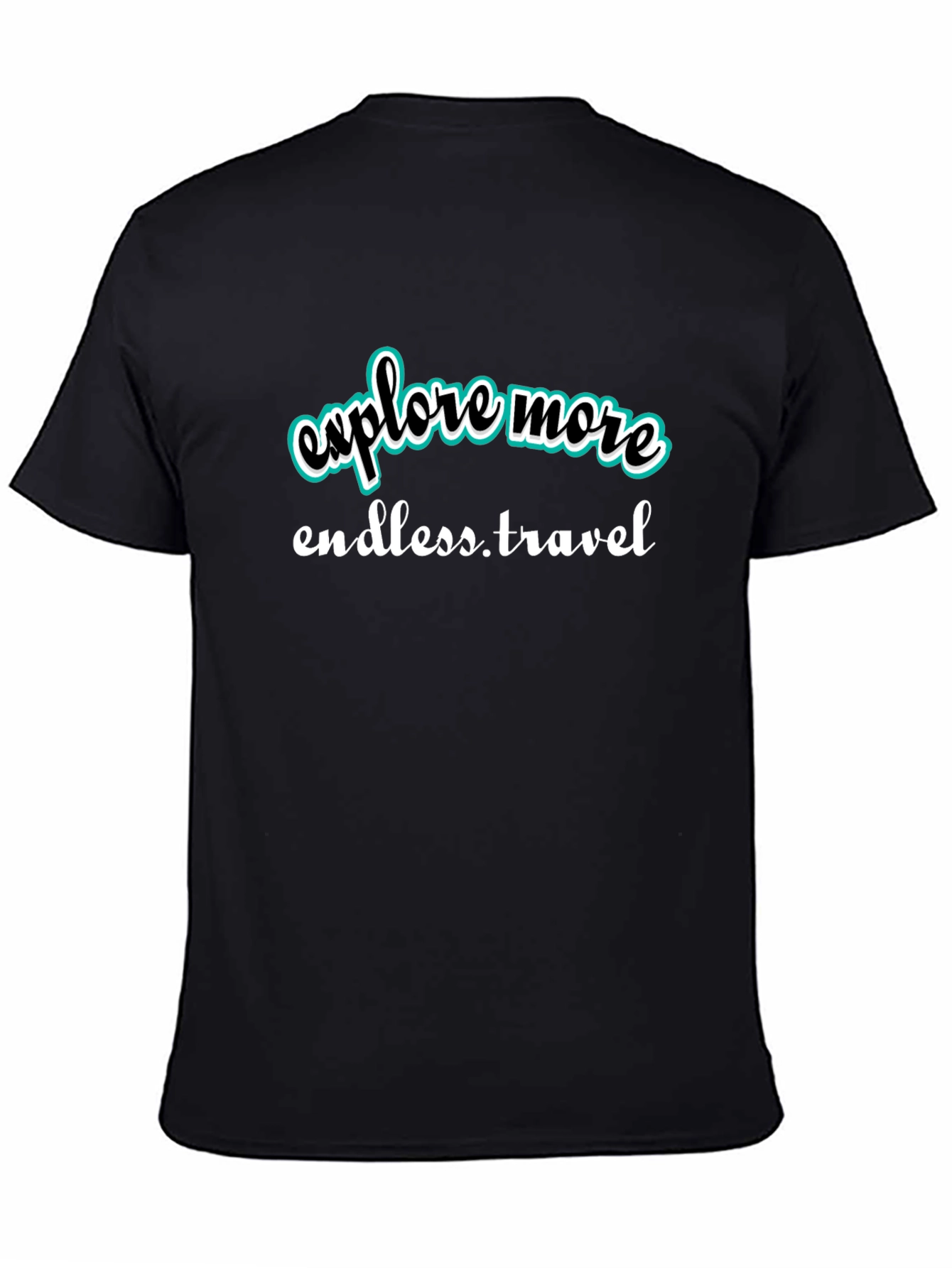 Explore More T-Shirt: Endless Travel Tee