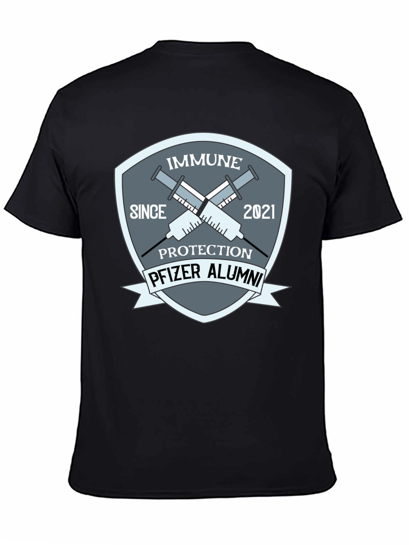 Immune Since 2021 Pfizer Alumni T-Shirt