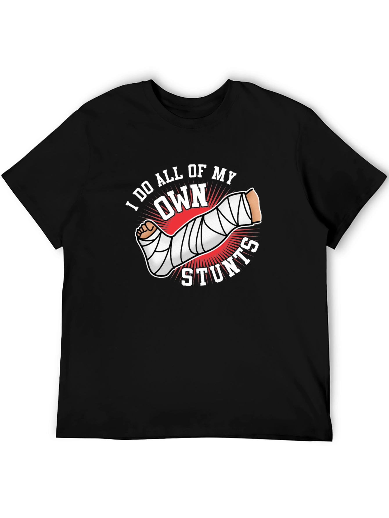 I Do All My Own Stunts Black Graphic Tee