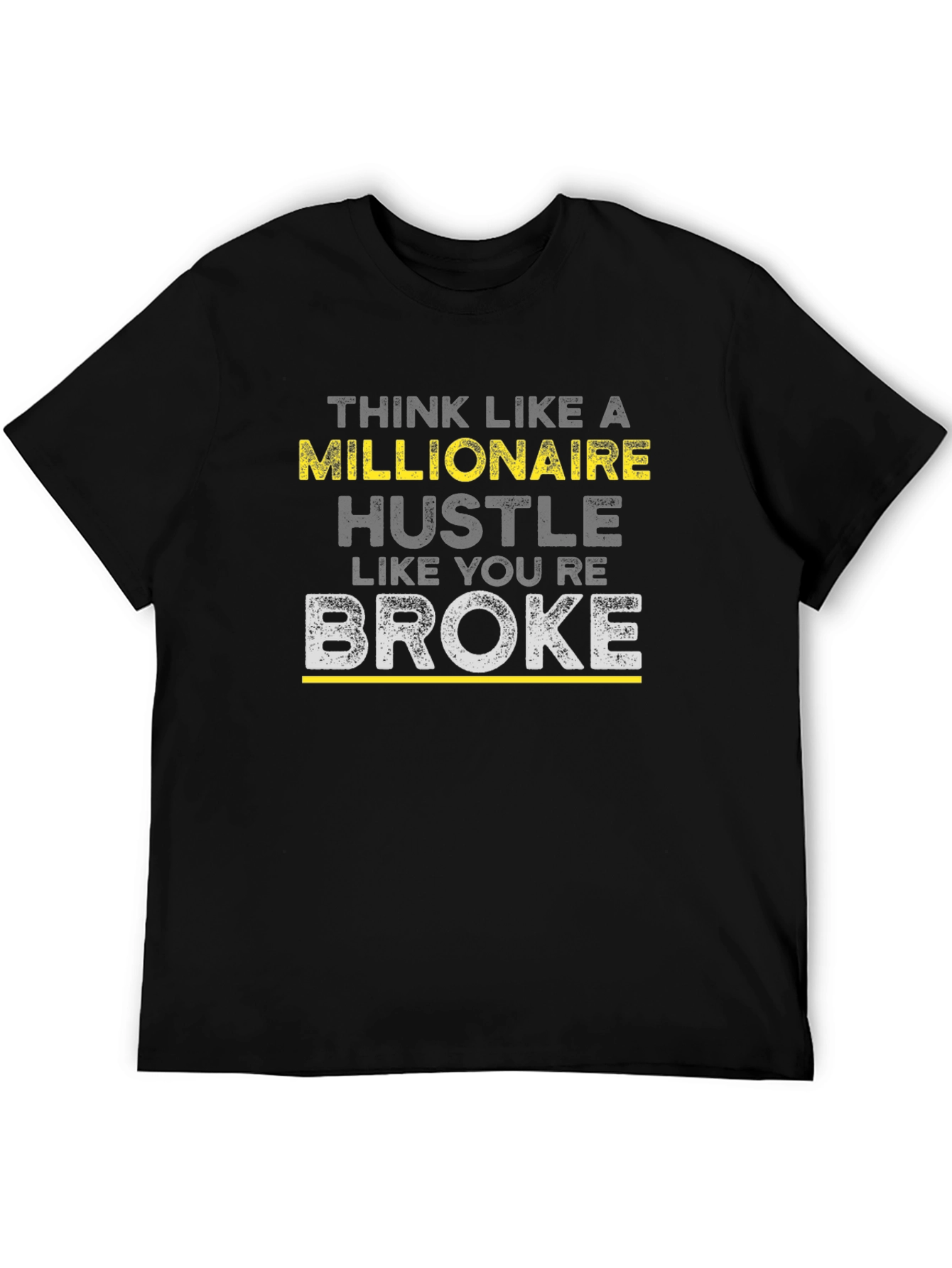 Think Like a Millionaire Hustle T-Shirt
