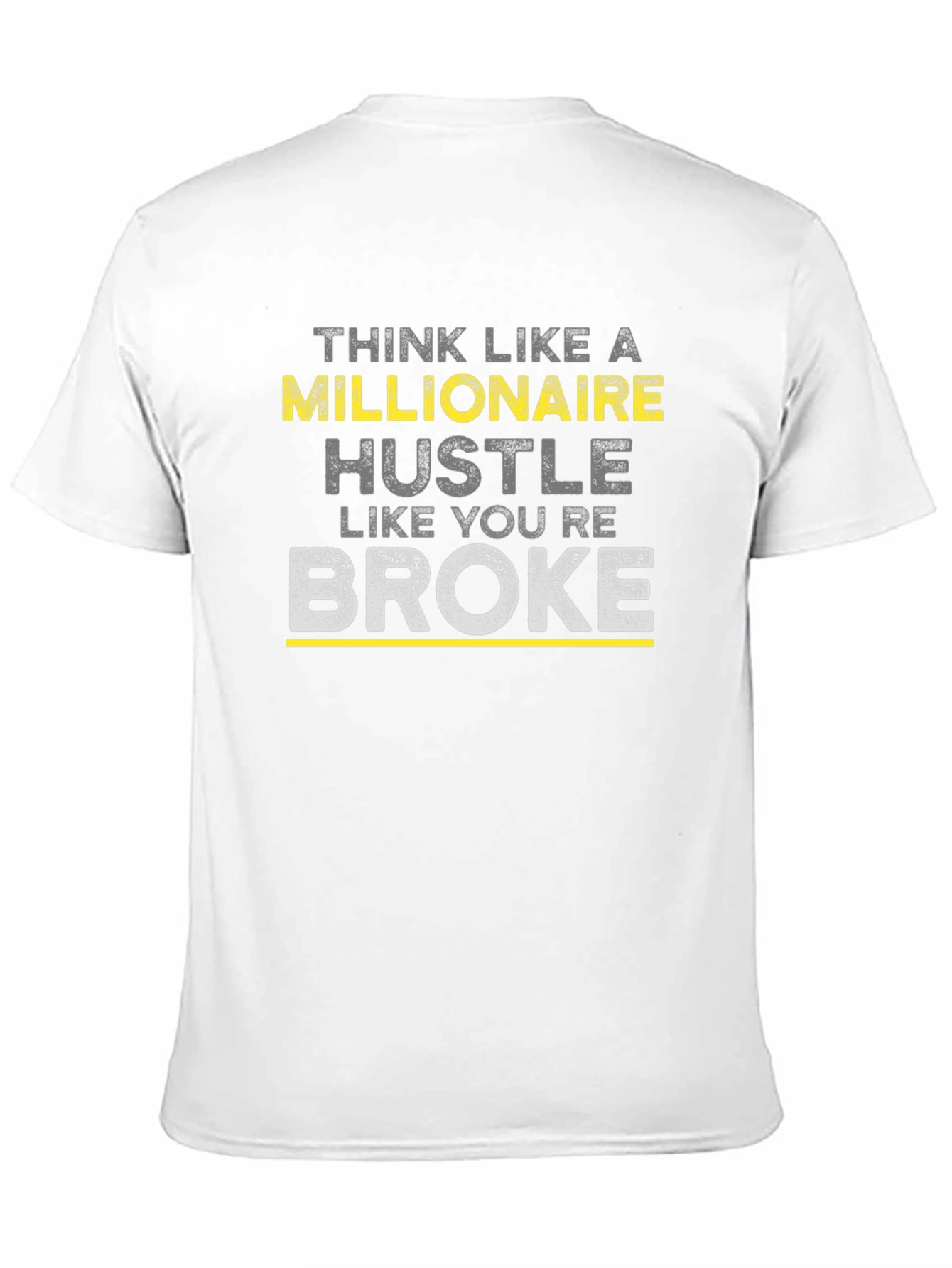 Think Like a Millionaire Hustle T-Shirt