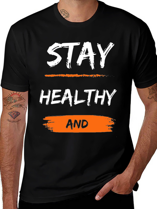 Stay Healthy Graphic Tee