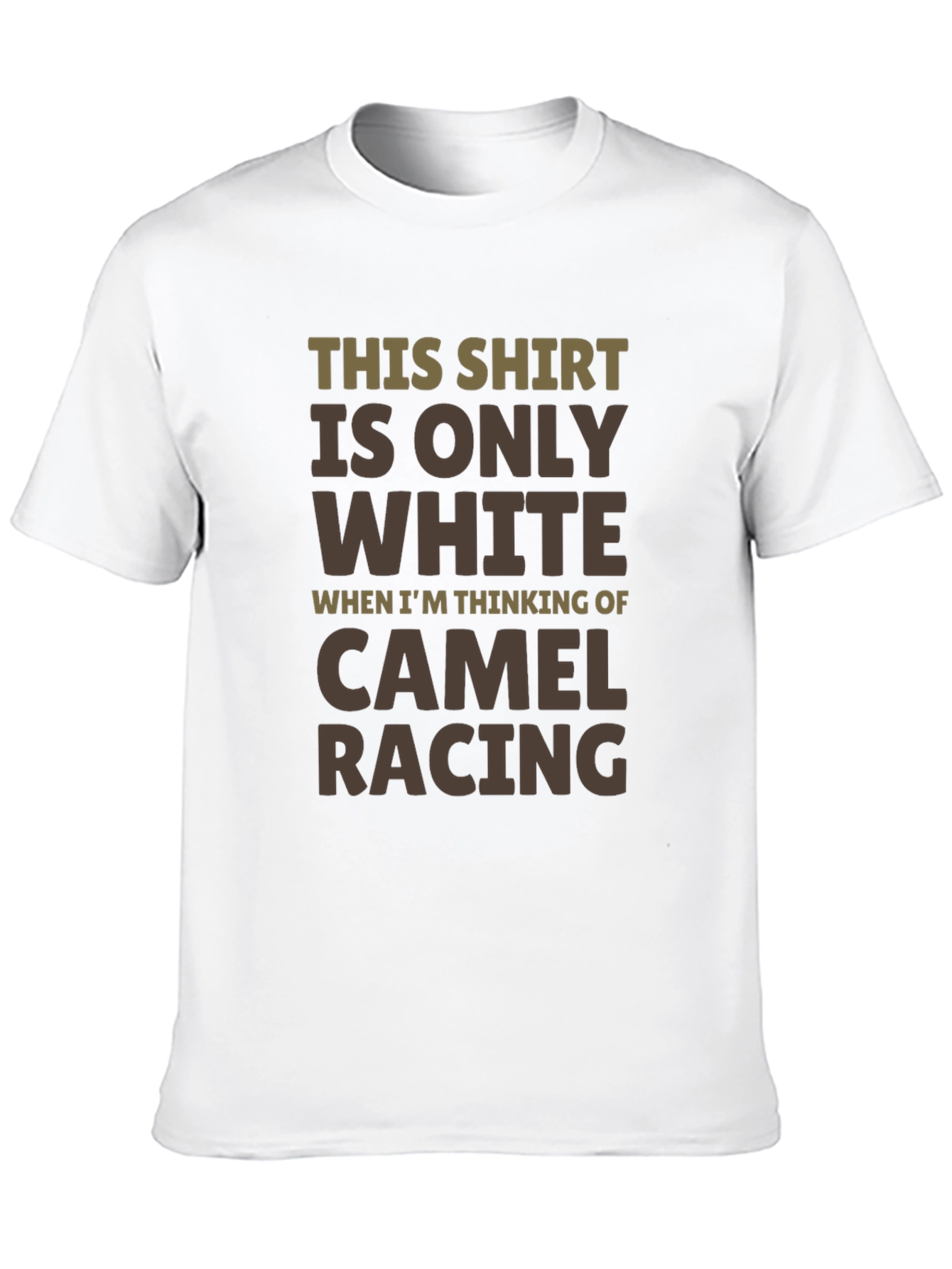 Camel Racing Humor T-Shirt