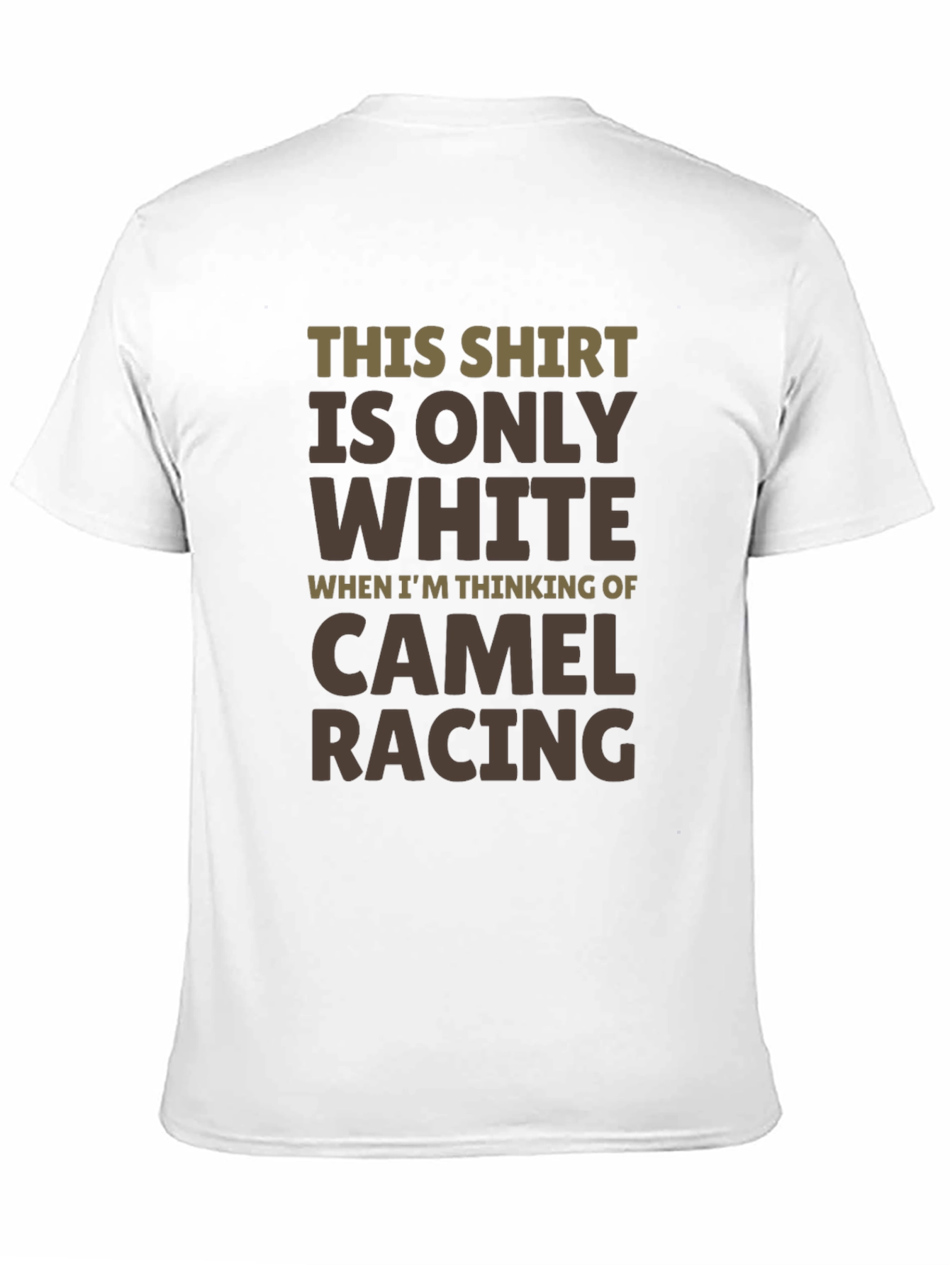 Camel Racing Humor T-Shirt