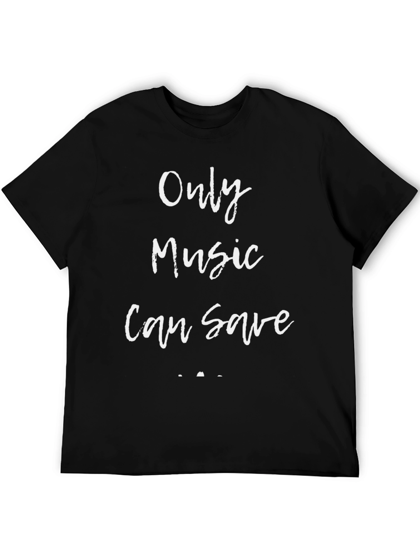 Only Music Can Save T-Shirt