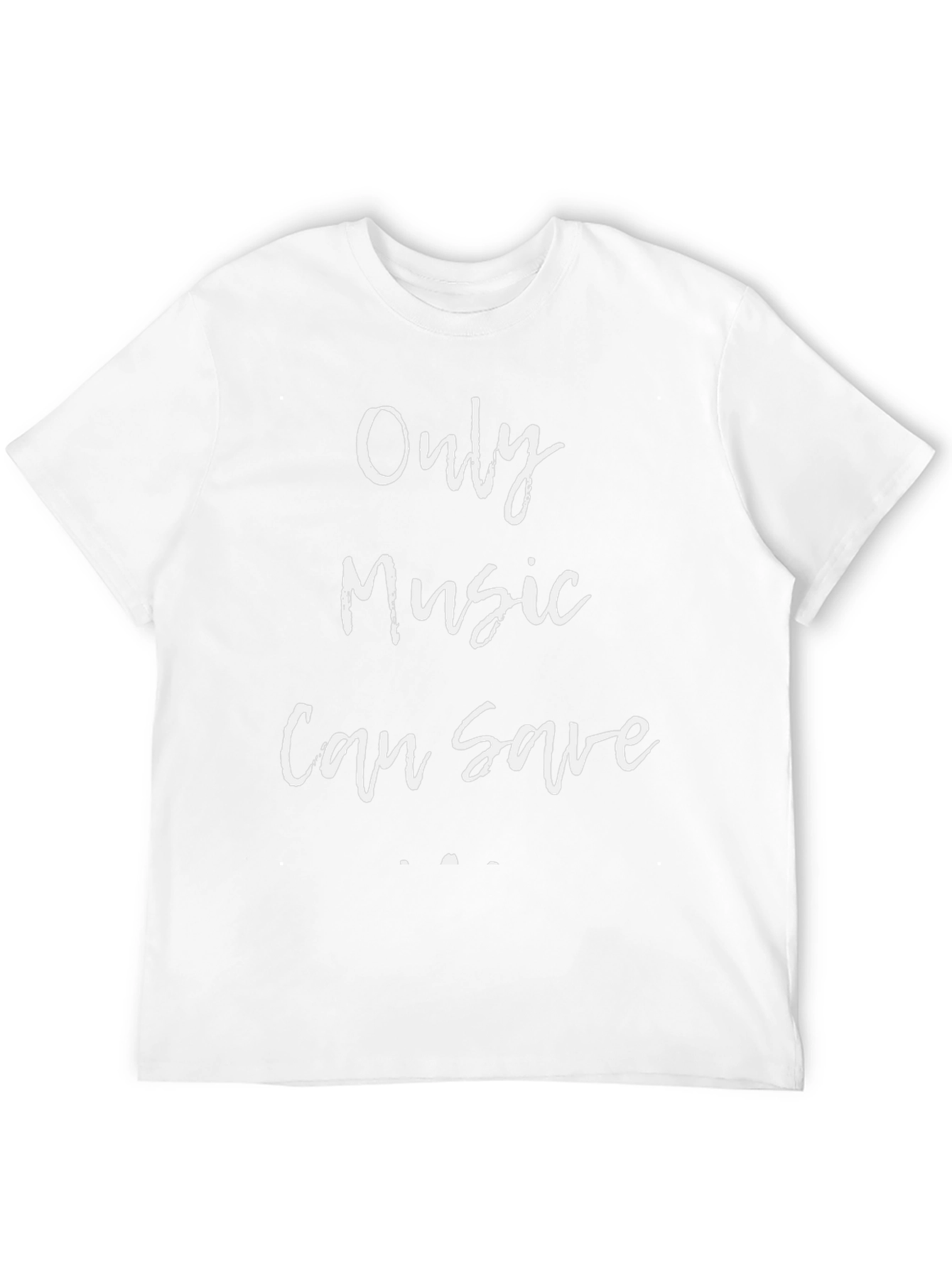 Only Music Can Save T-Shirt