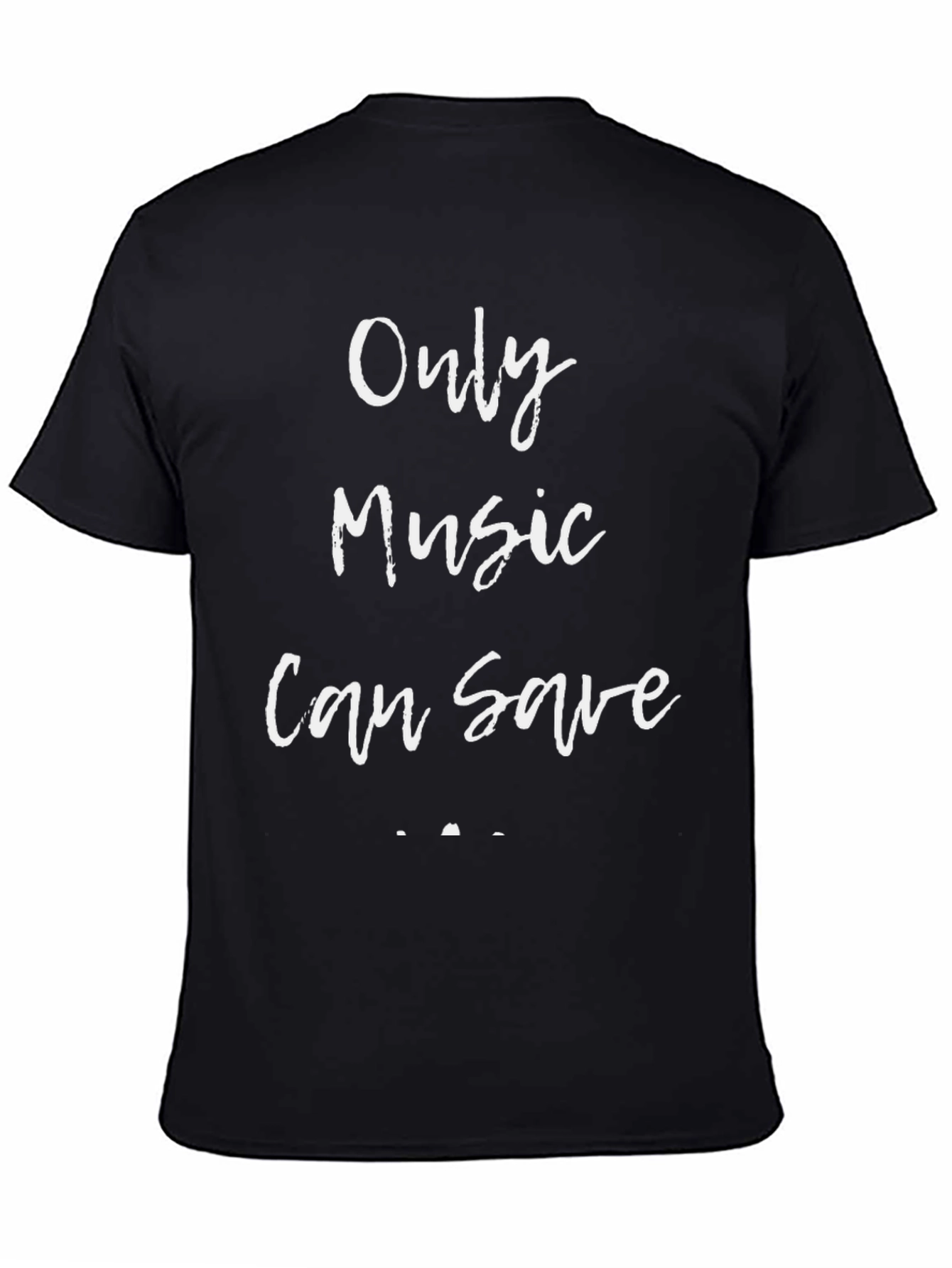 Only Music Can Save T-Shirt