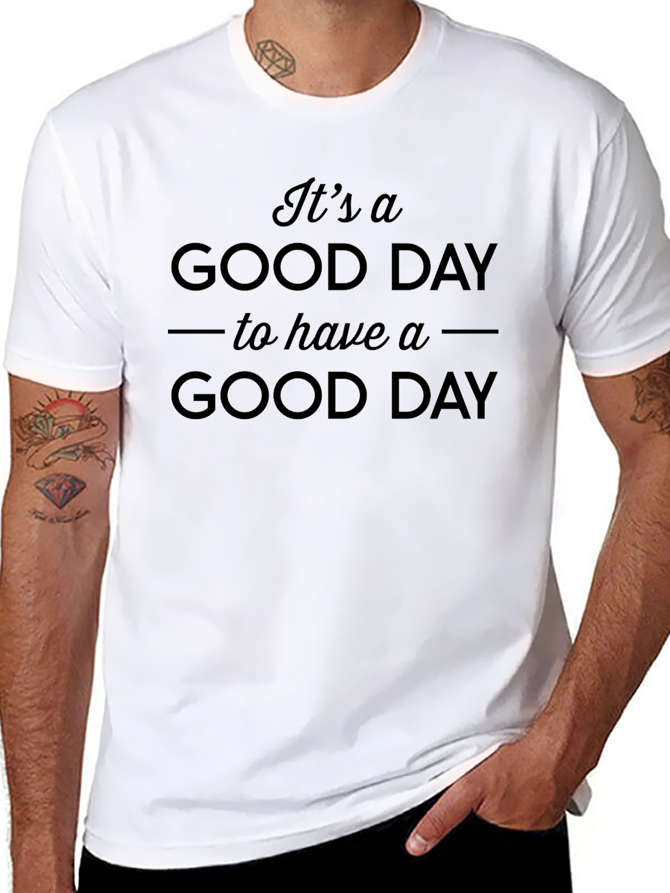 Its A Good Day Graphic T-Shirt