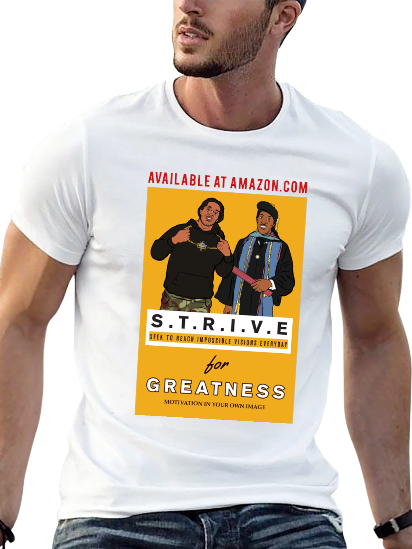 Strive for Greatness Graphic T-Shirt