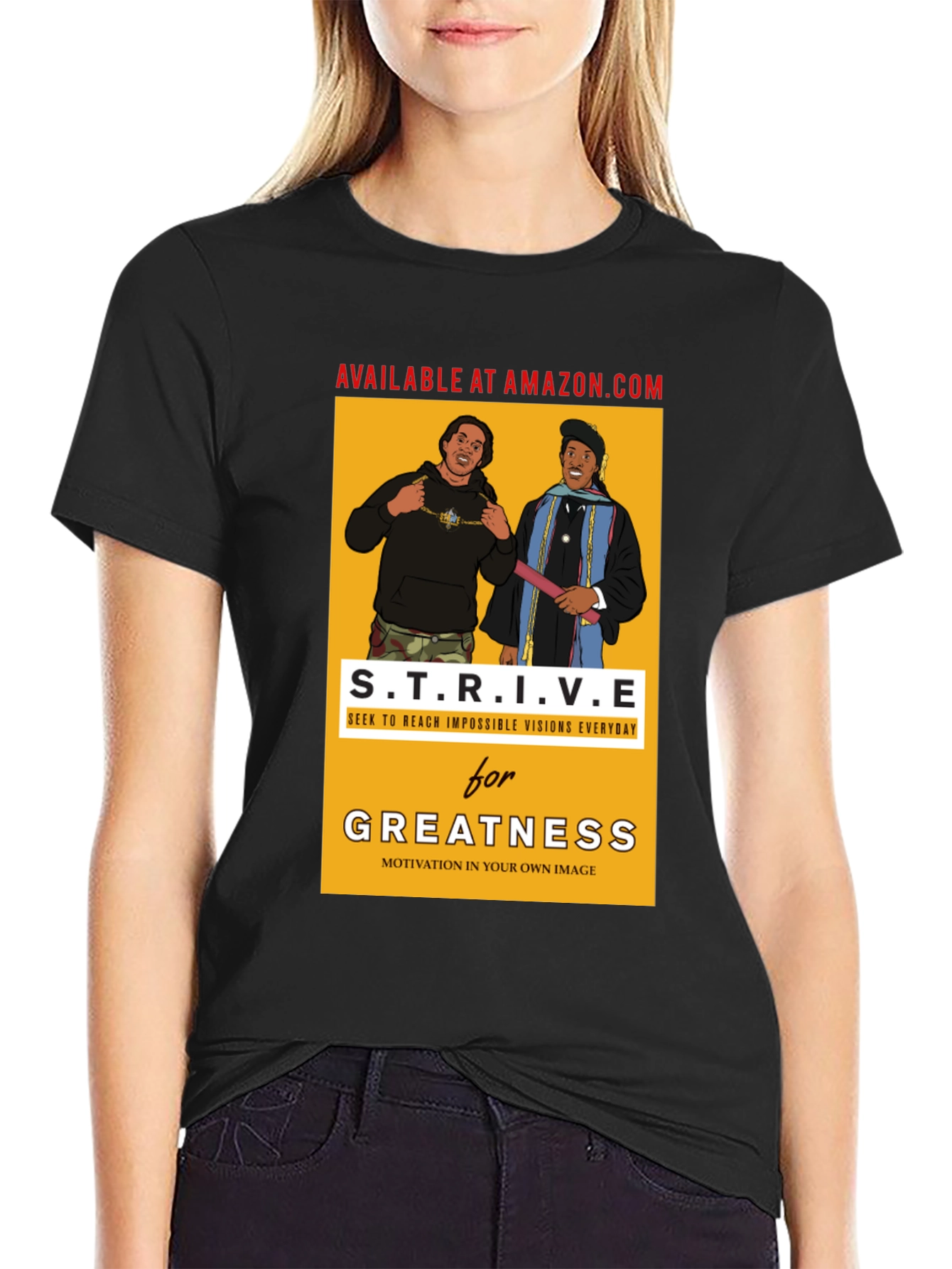 Strive for Greatness Graphic T-Shirt