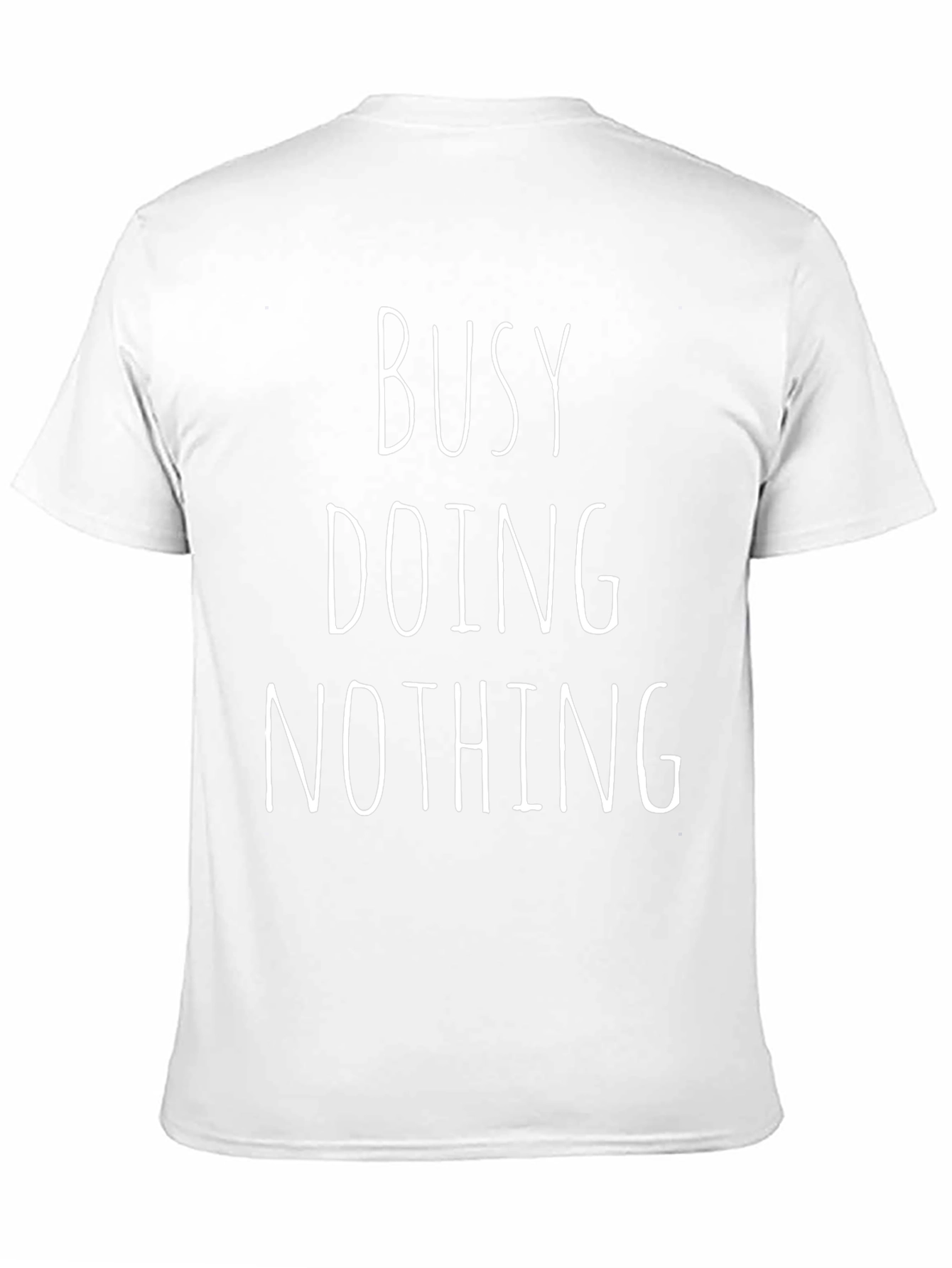 Busy Doing Nothing Graphic Tee - Comfy Everyday Wear