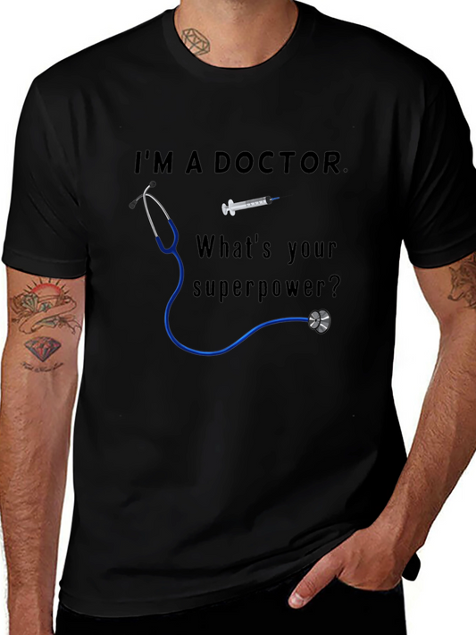 Doctor Superpower T-Shirt - Funny Medical Apparel