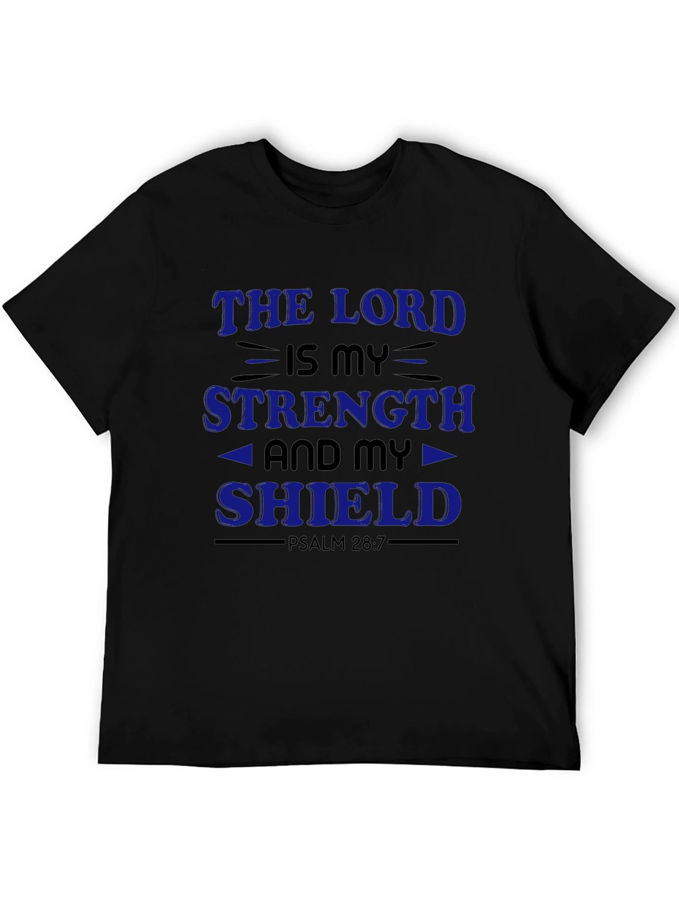 The Lord is My Strength T-Shirt