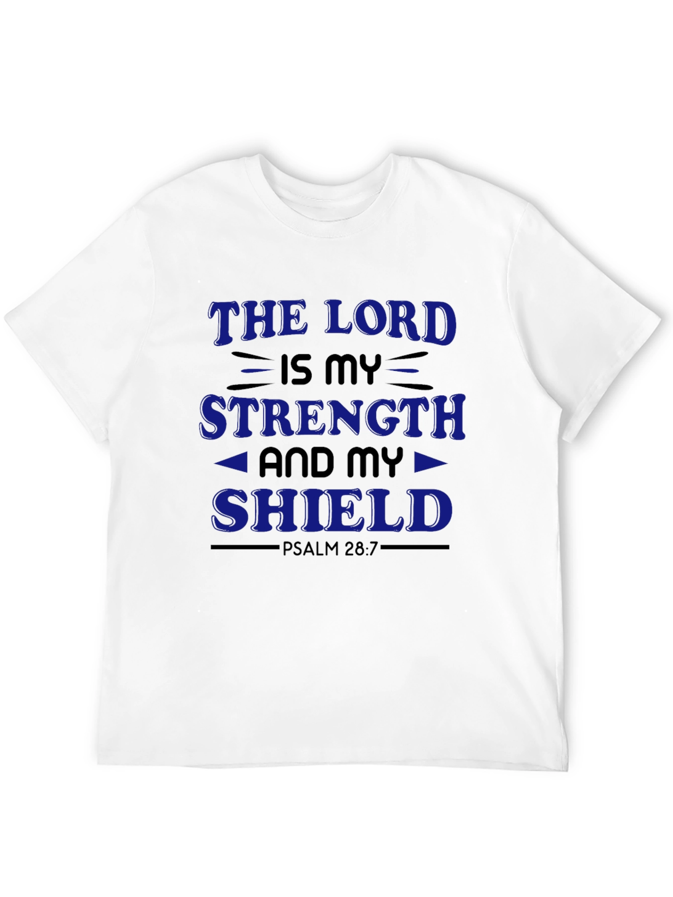 The Lord is My Strength T-Shirt
