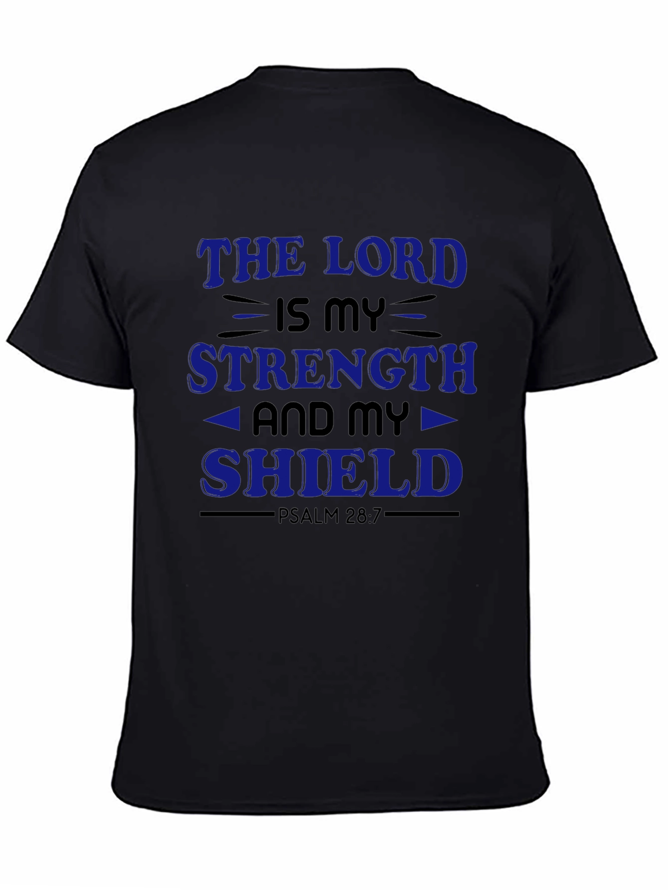 The Lord is My Strength T-Shirt