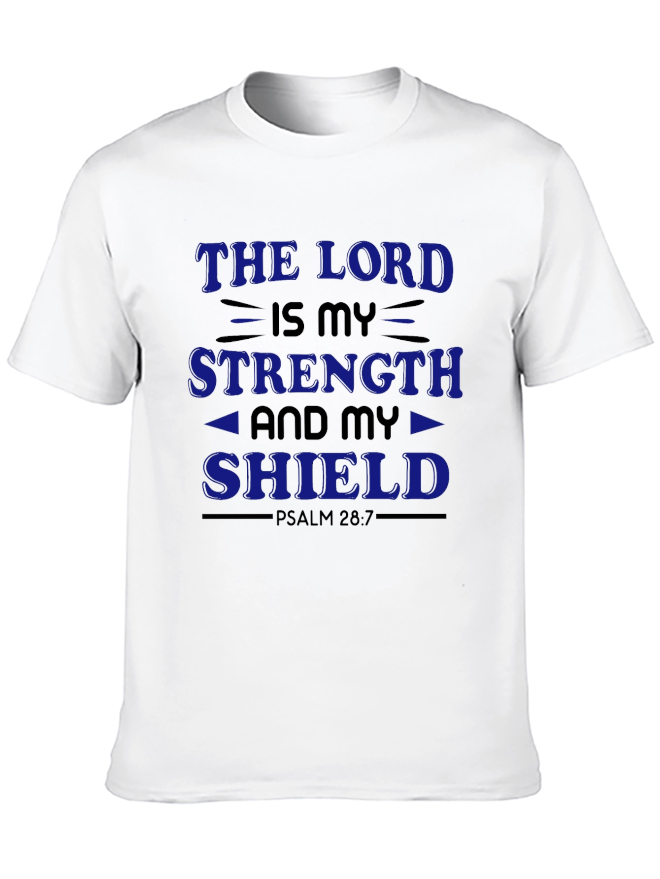The Lord is My Strength T-Shirt