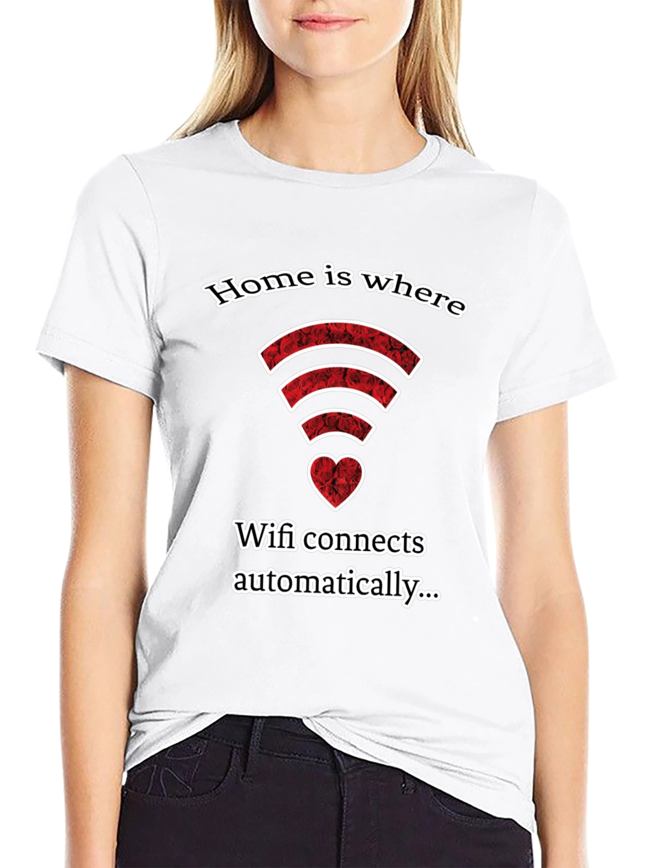 Home is Where Wifi Connects Automatically T-Shirt