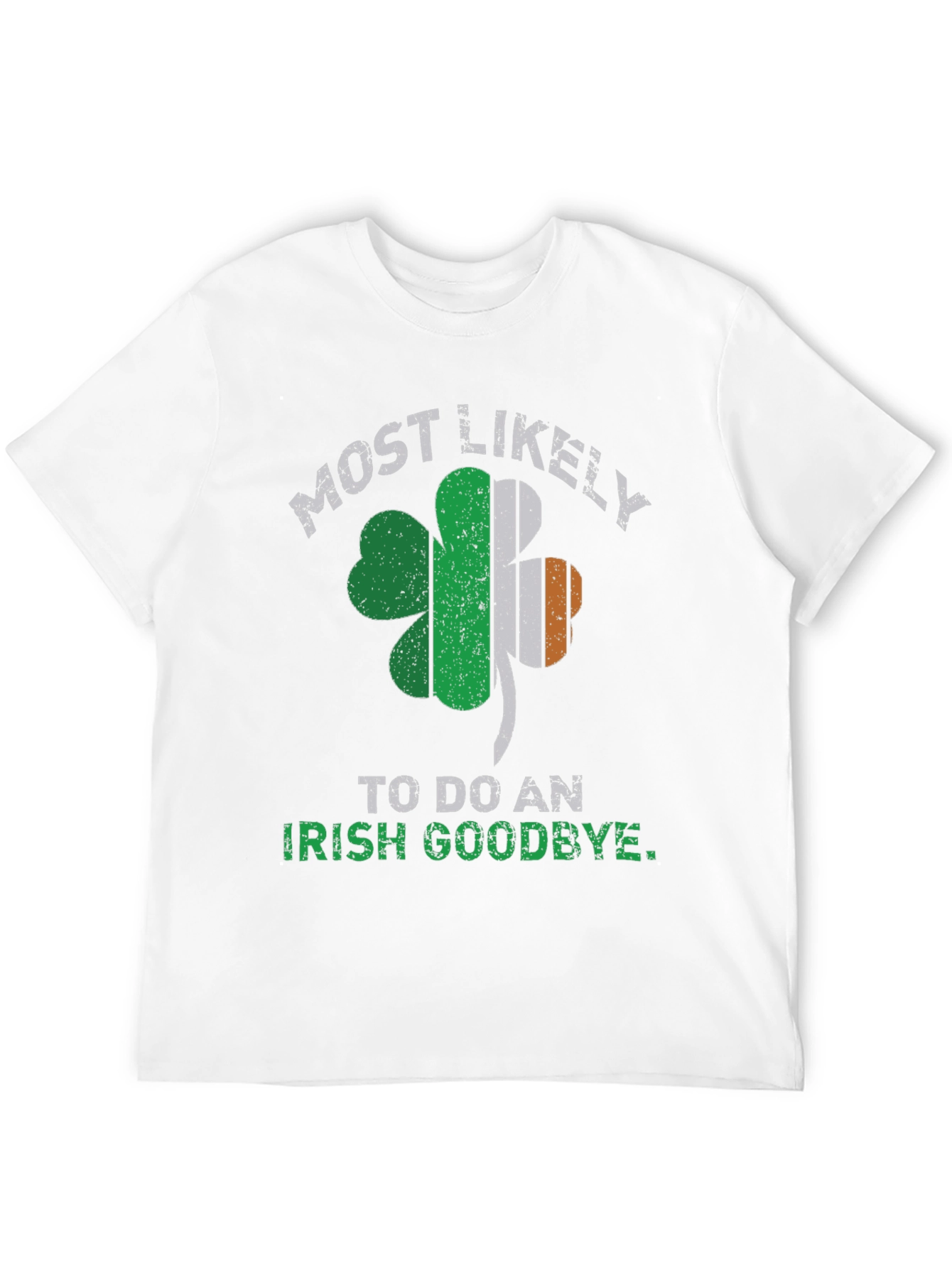 Irish Goodbye T-Shirt St. Patricks Day