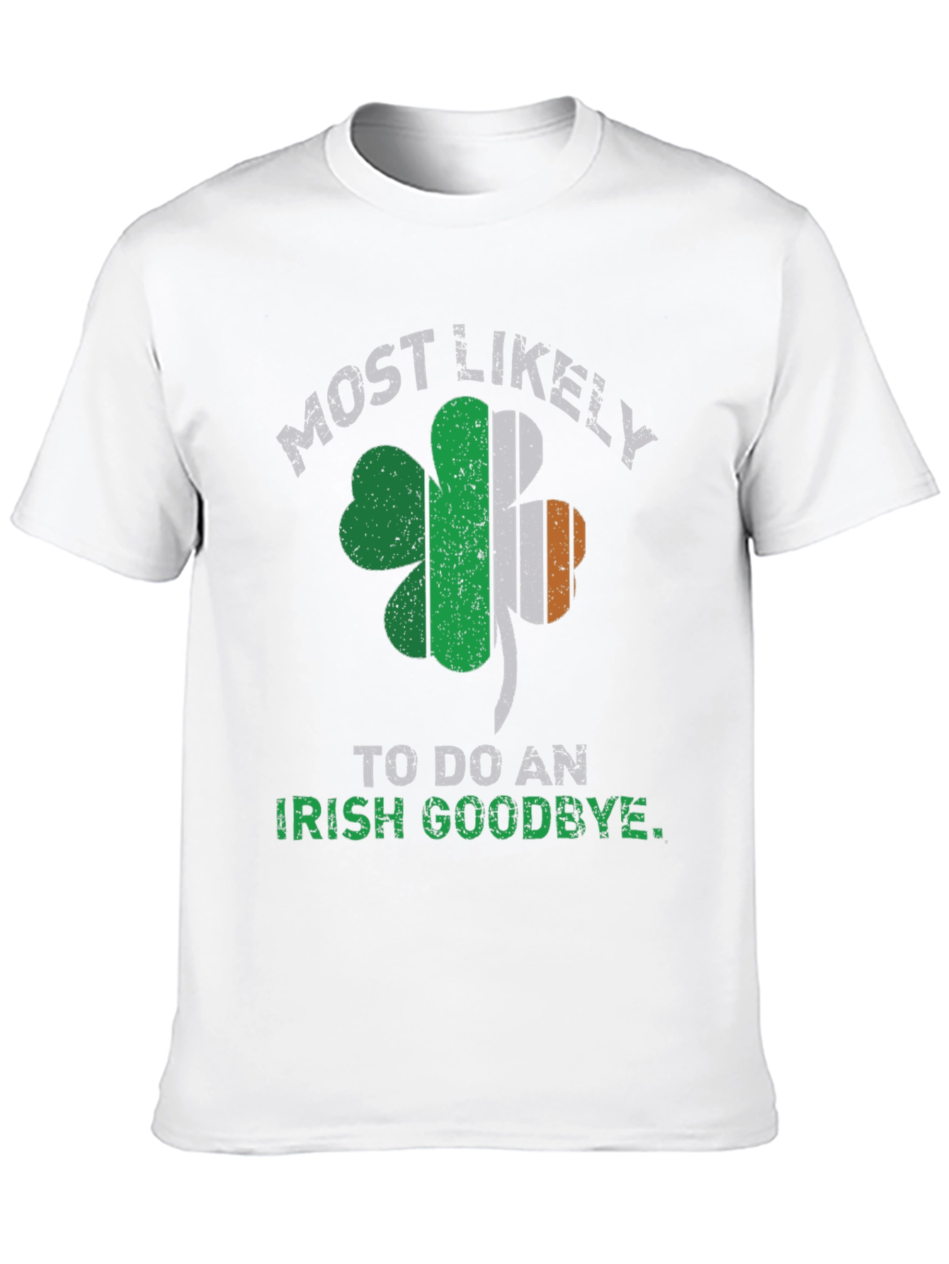 Irish Goodbye T-Shirt St. Patricks Day