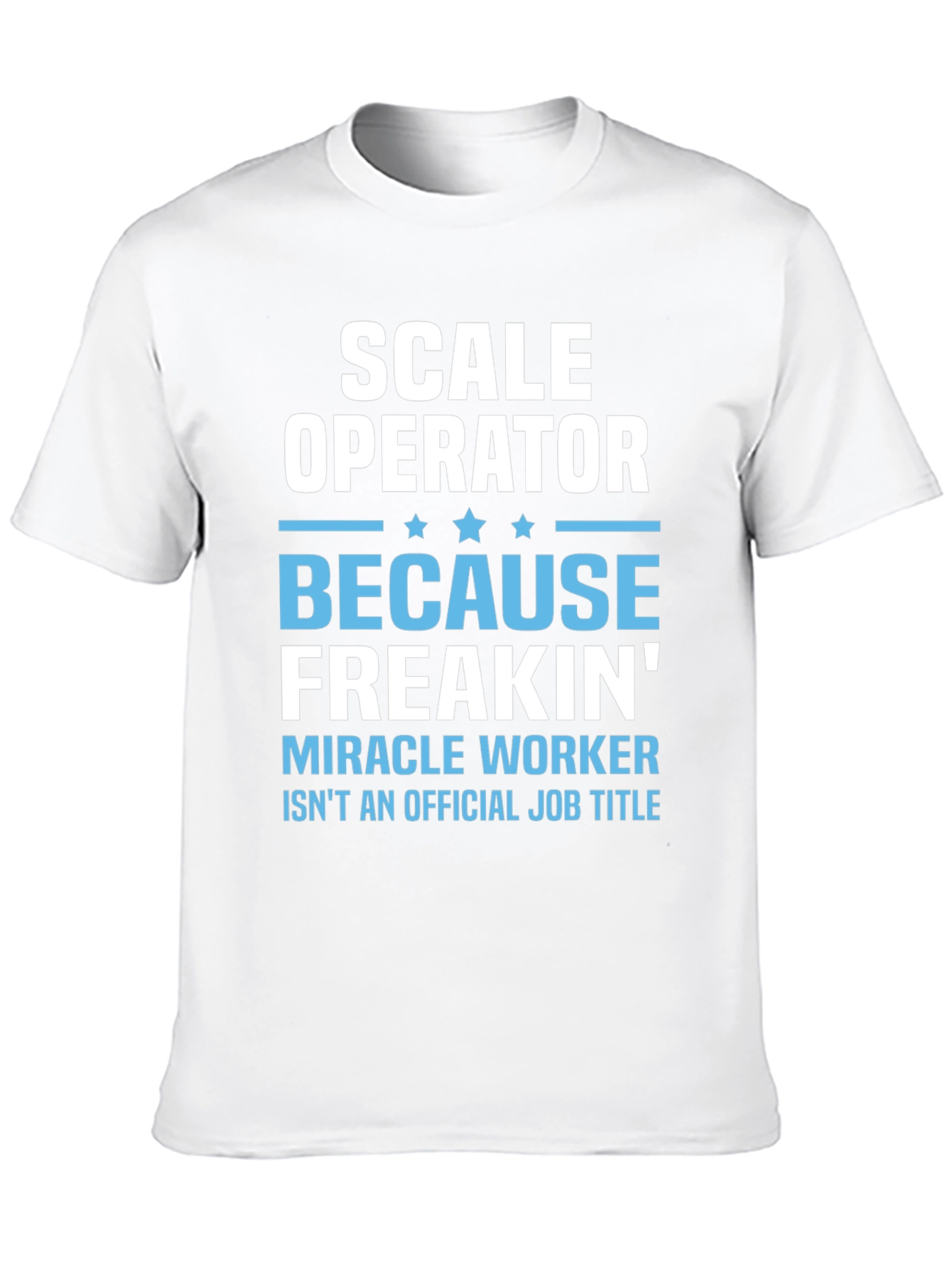 Scale Operator Funny Job Title T-Shirt