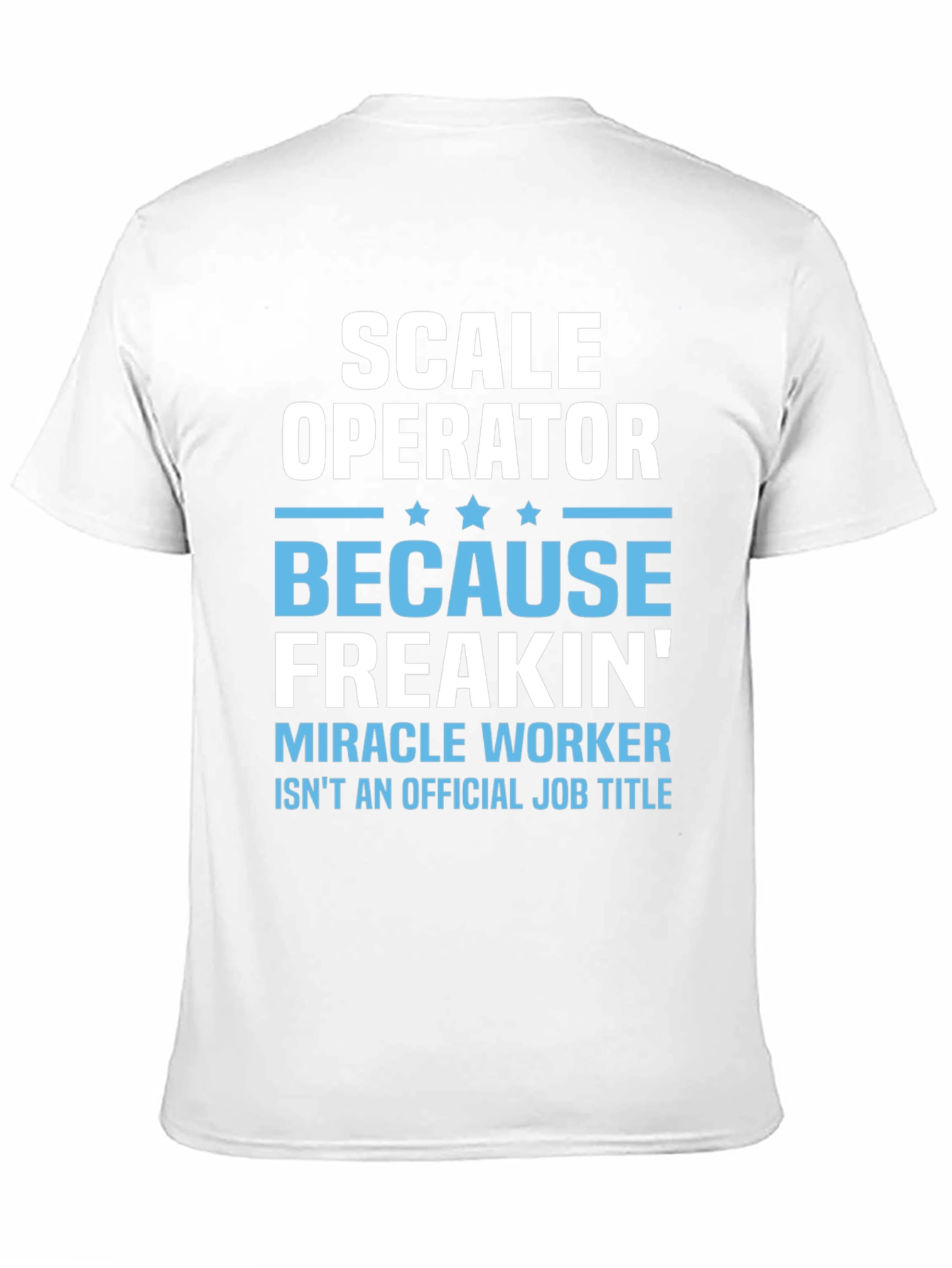 Scale Operator Funny Job Title T-Shirt