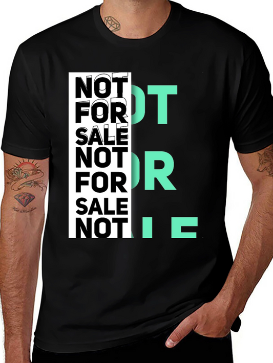 Edgy Graphic Tee - Not For Sale Statement T-Shirt