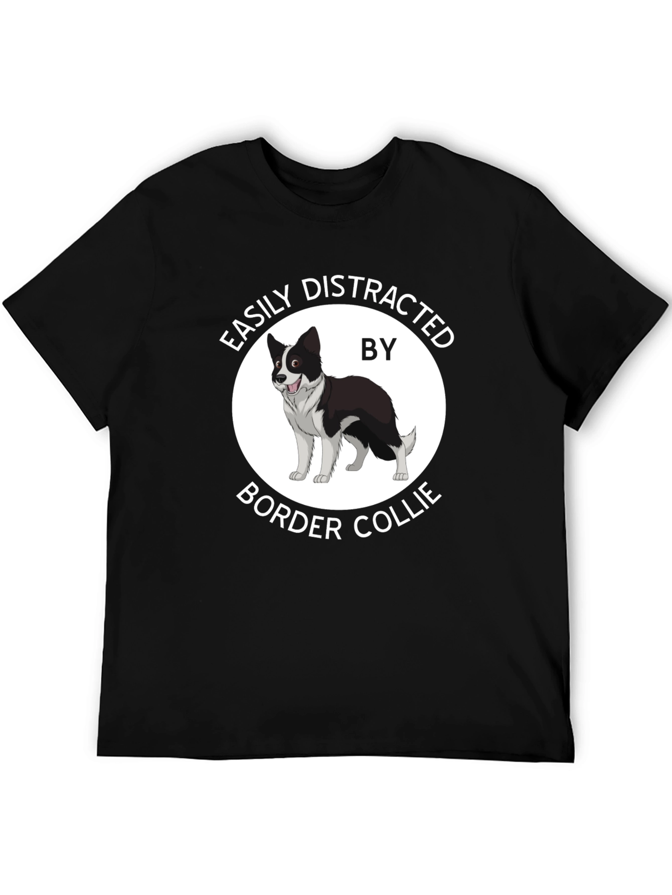 Easily Distracted Border Collie T-Shirt