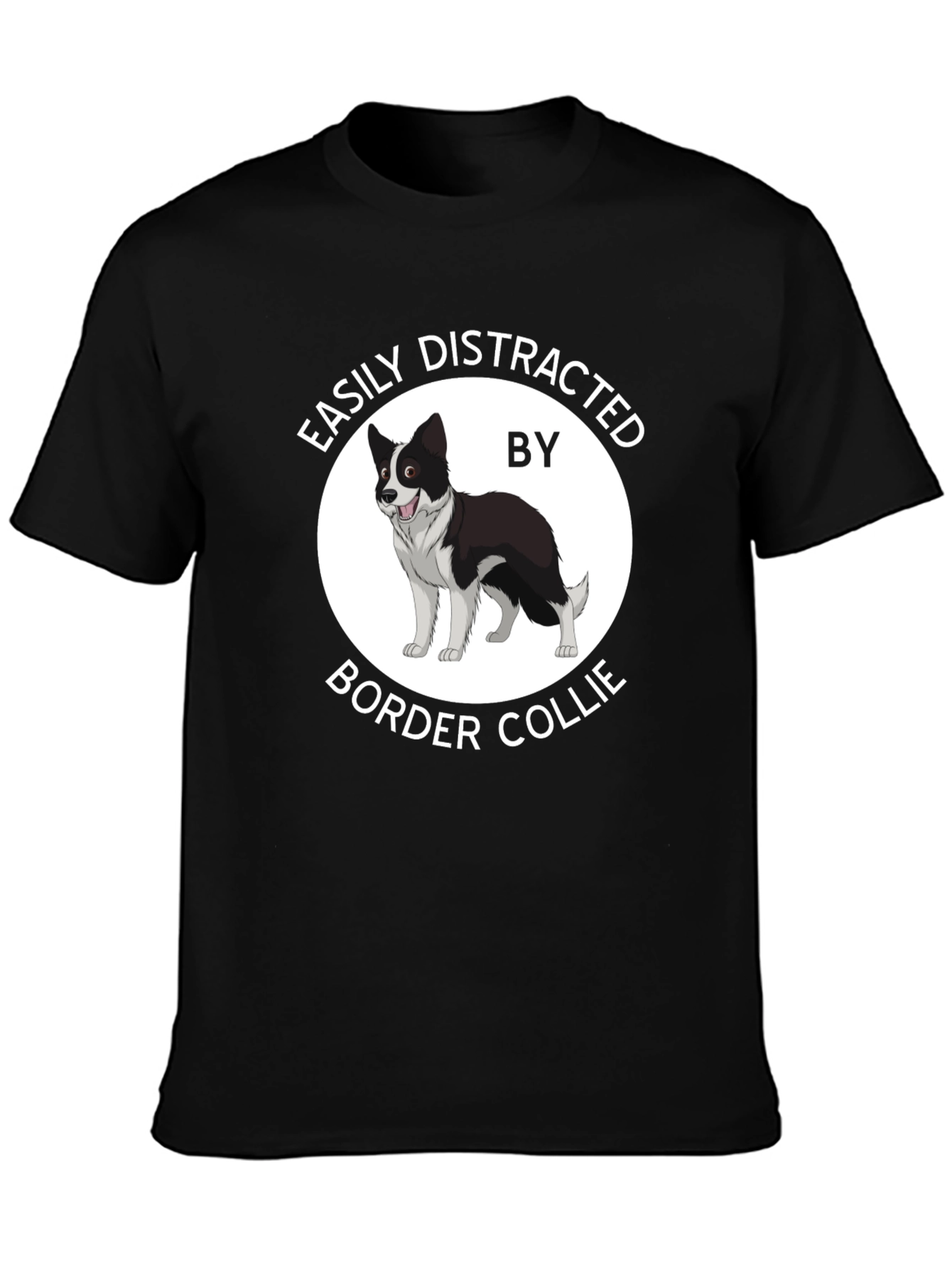 Easily Distracted Border Collie T-Shirt