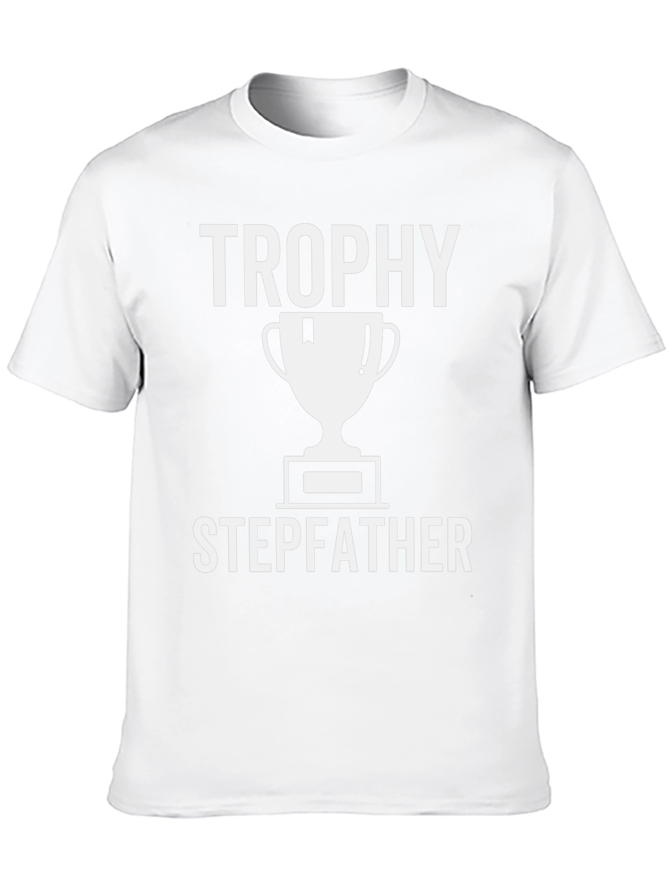 Trophy Stepfather T-Shirt - Fathers Day Gift