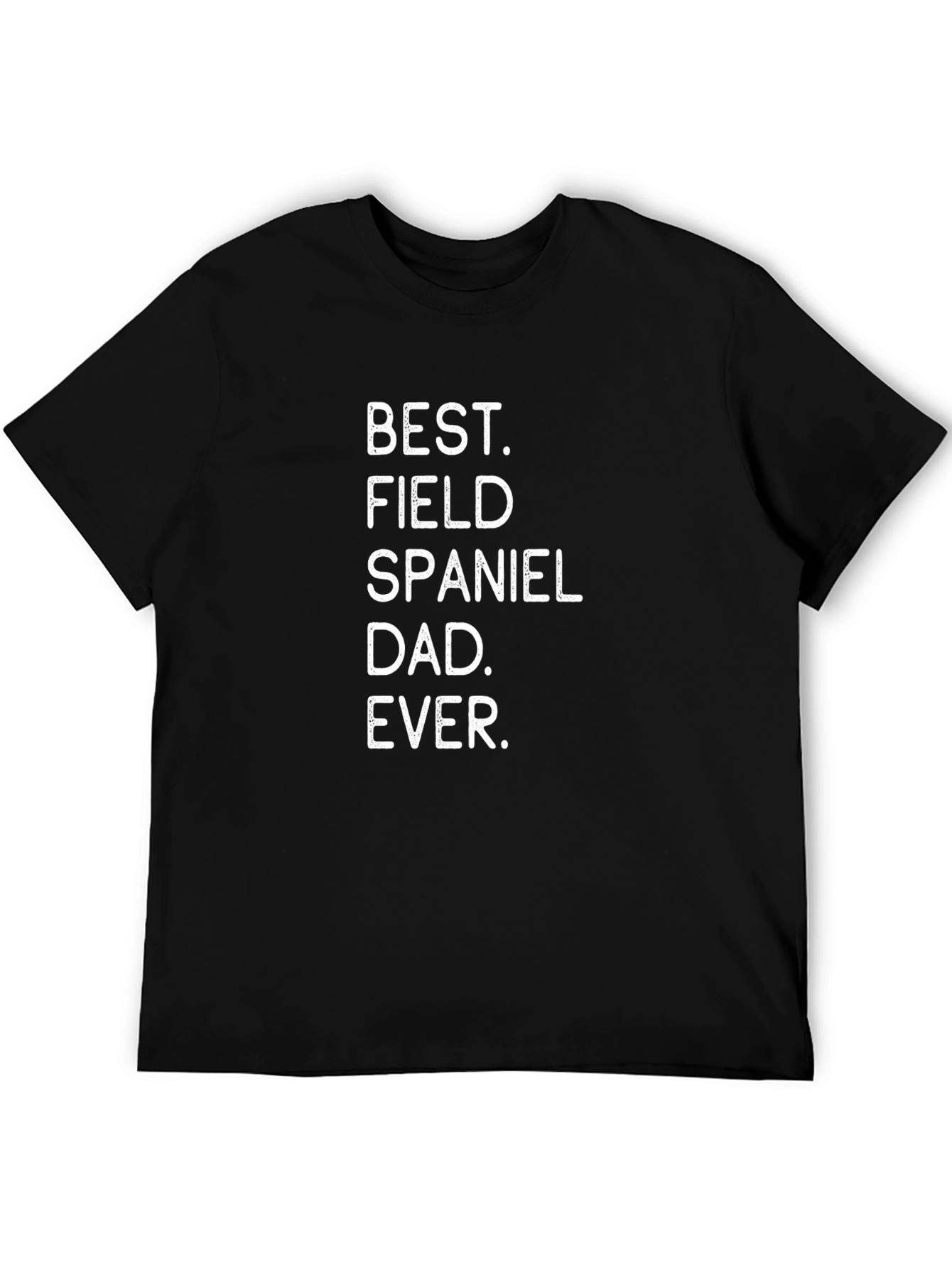 Best Field Spaniel Dad Ever T-Shirt