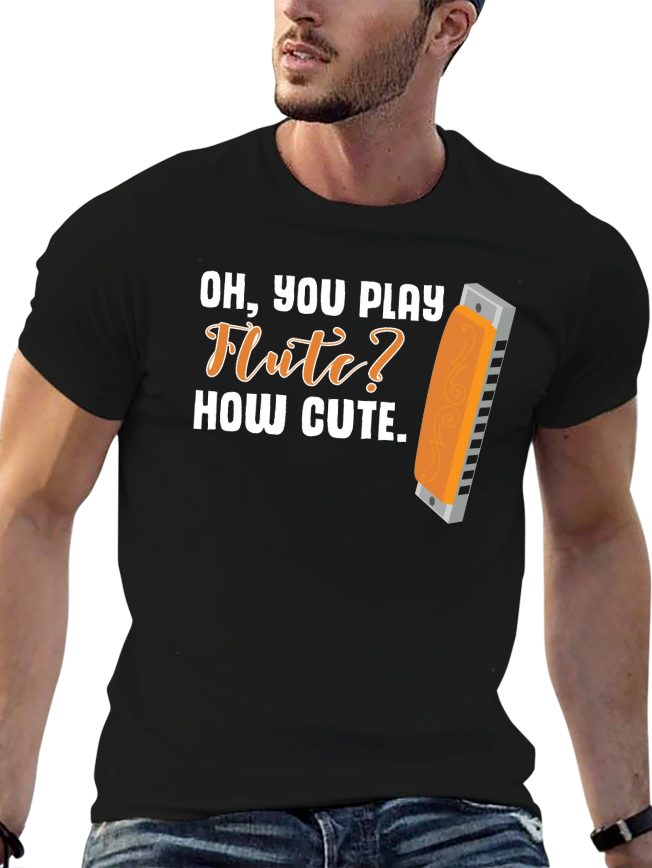 Funny Harmonica T-Shirt: Oh You Play Flute? How Cute
