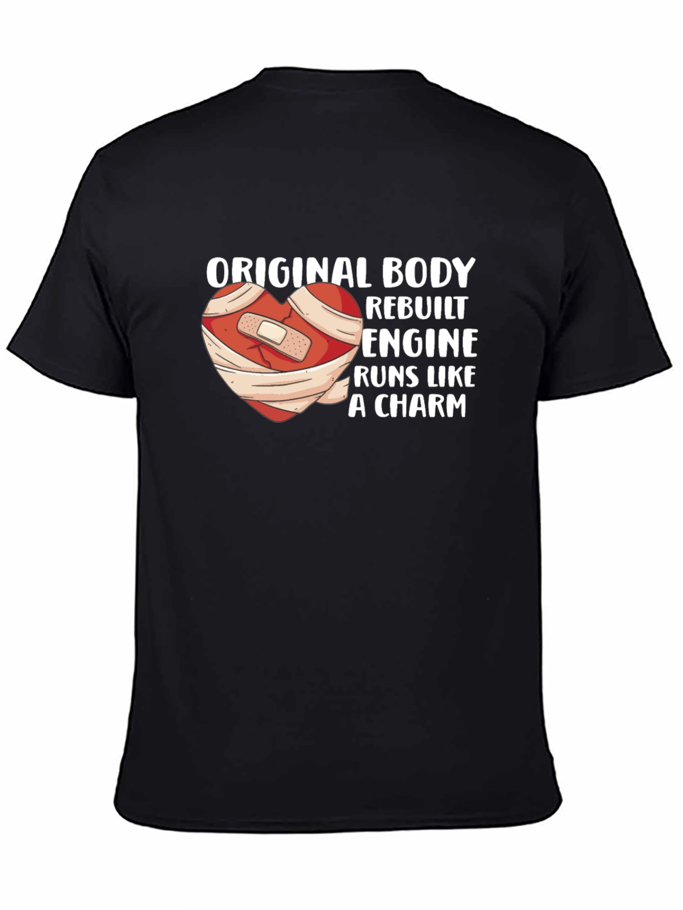 Original Body Rebuilt Engine T-Shirt