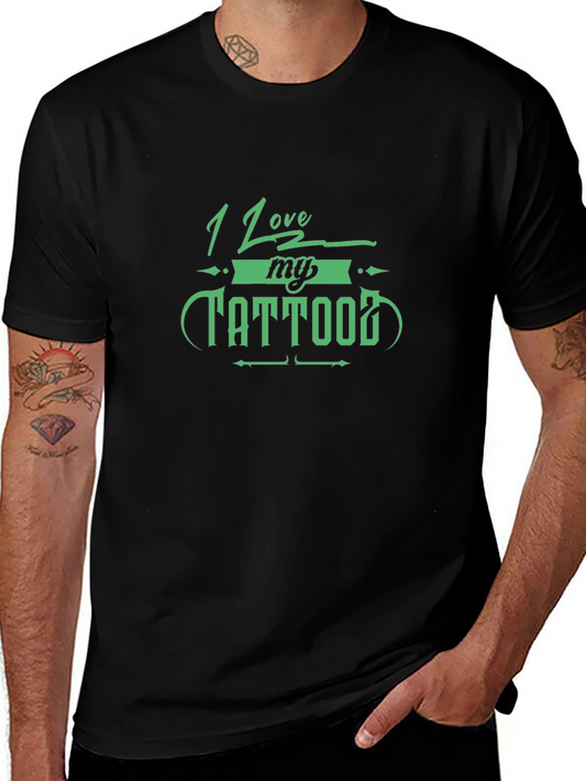 I Love My Tattoo Black Graphic T-Shirt