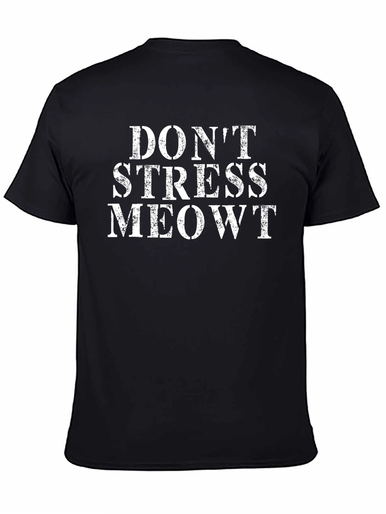 Dont Stress Meowt T-Shirt - Funny Cat Lover Tee