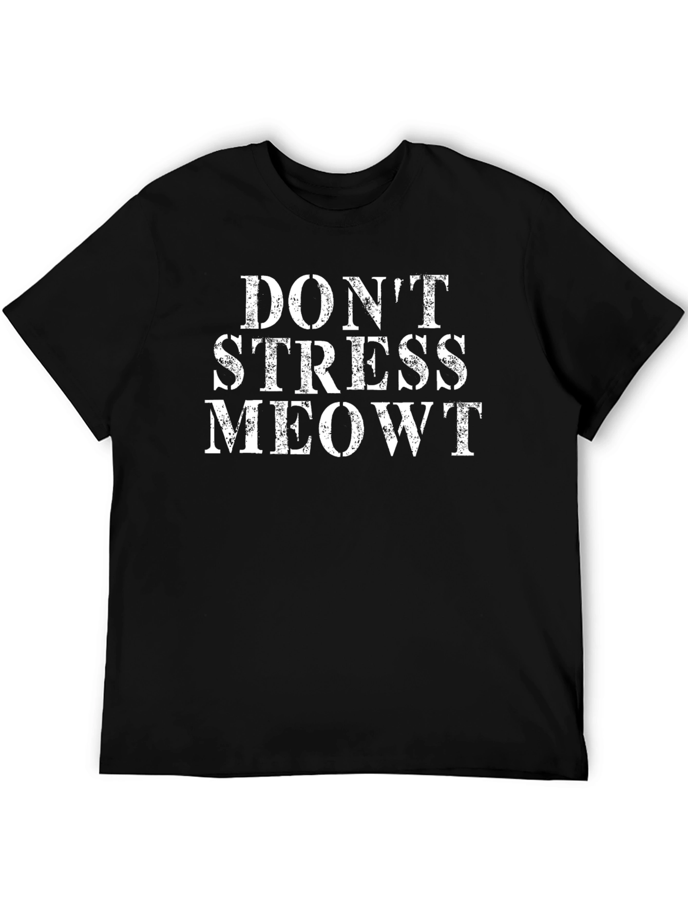 Dont Stress Meowt T-Shirt - Funny Cat Lover Tee