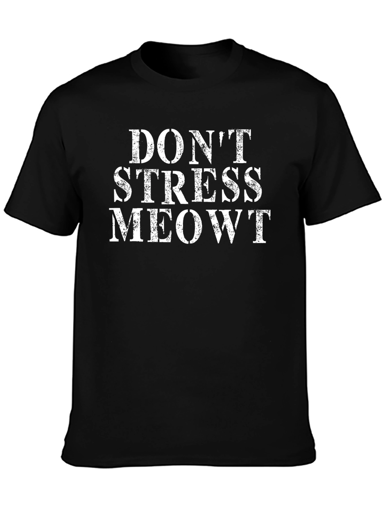 Dont Stress Meowt T-Shirt - Funny Cat Lover Tee