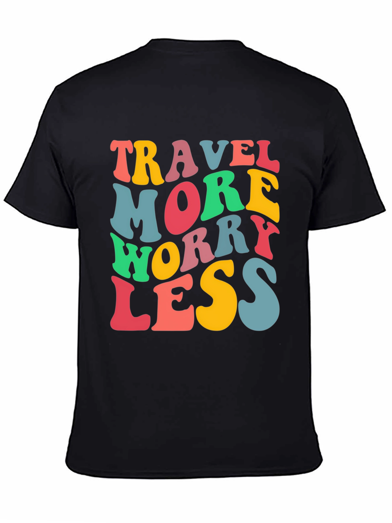 Travel More Worry Less Black Graphic T-Shirt