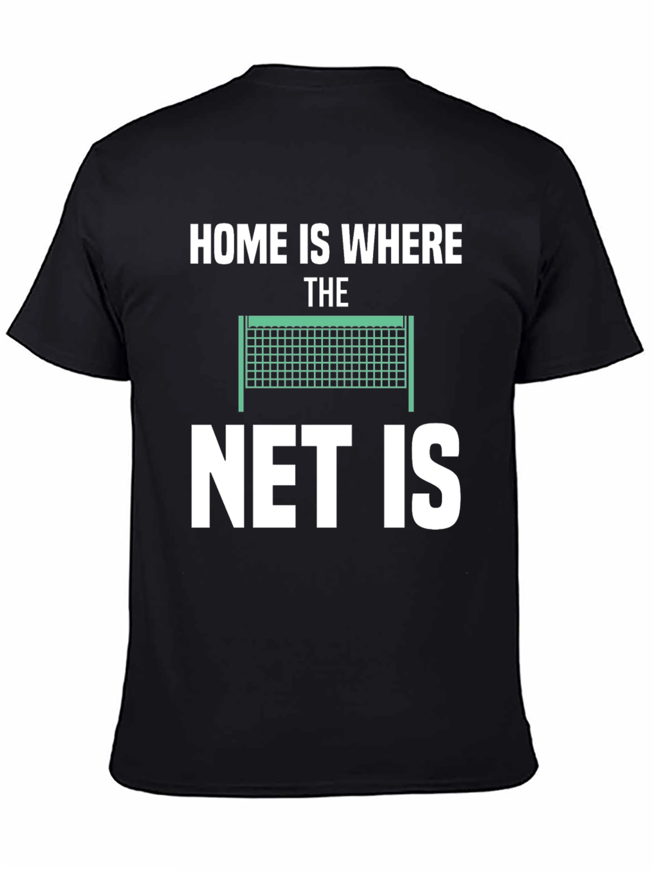 Home is Where The Net Is T-Shirt