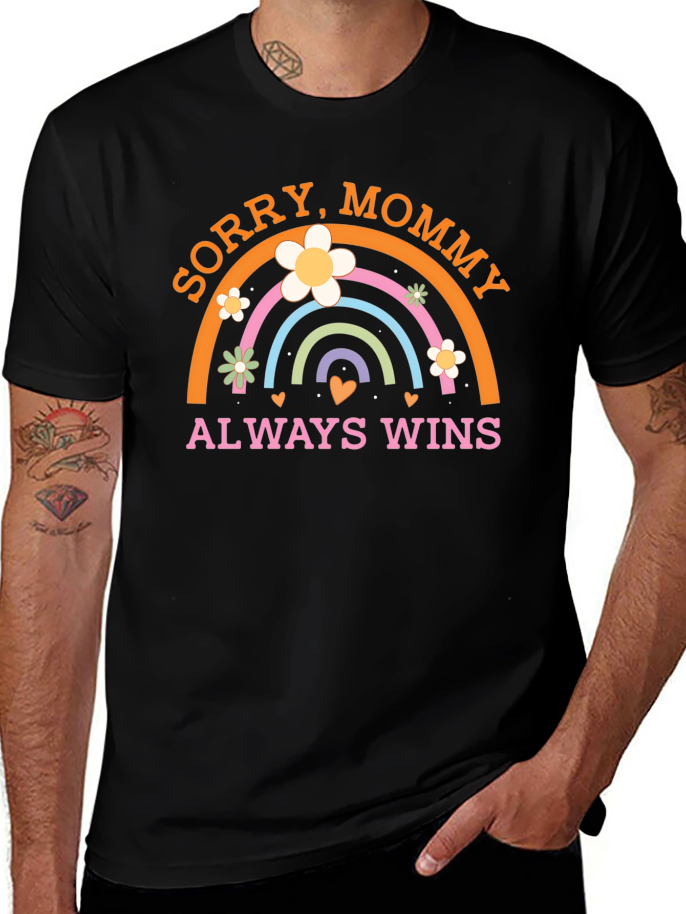 Sorry Mommy Always Wins Graphic T-Shirt