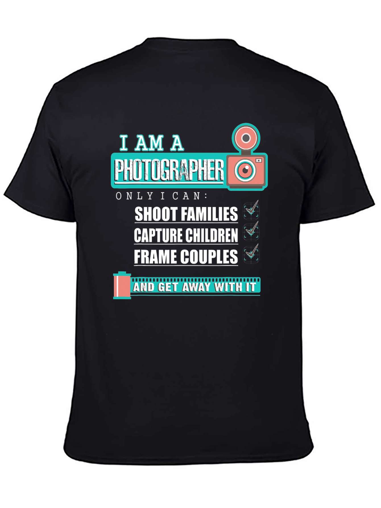 Photographer T-Shirt - Shoot Capture Frame