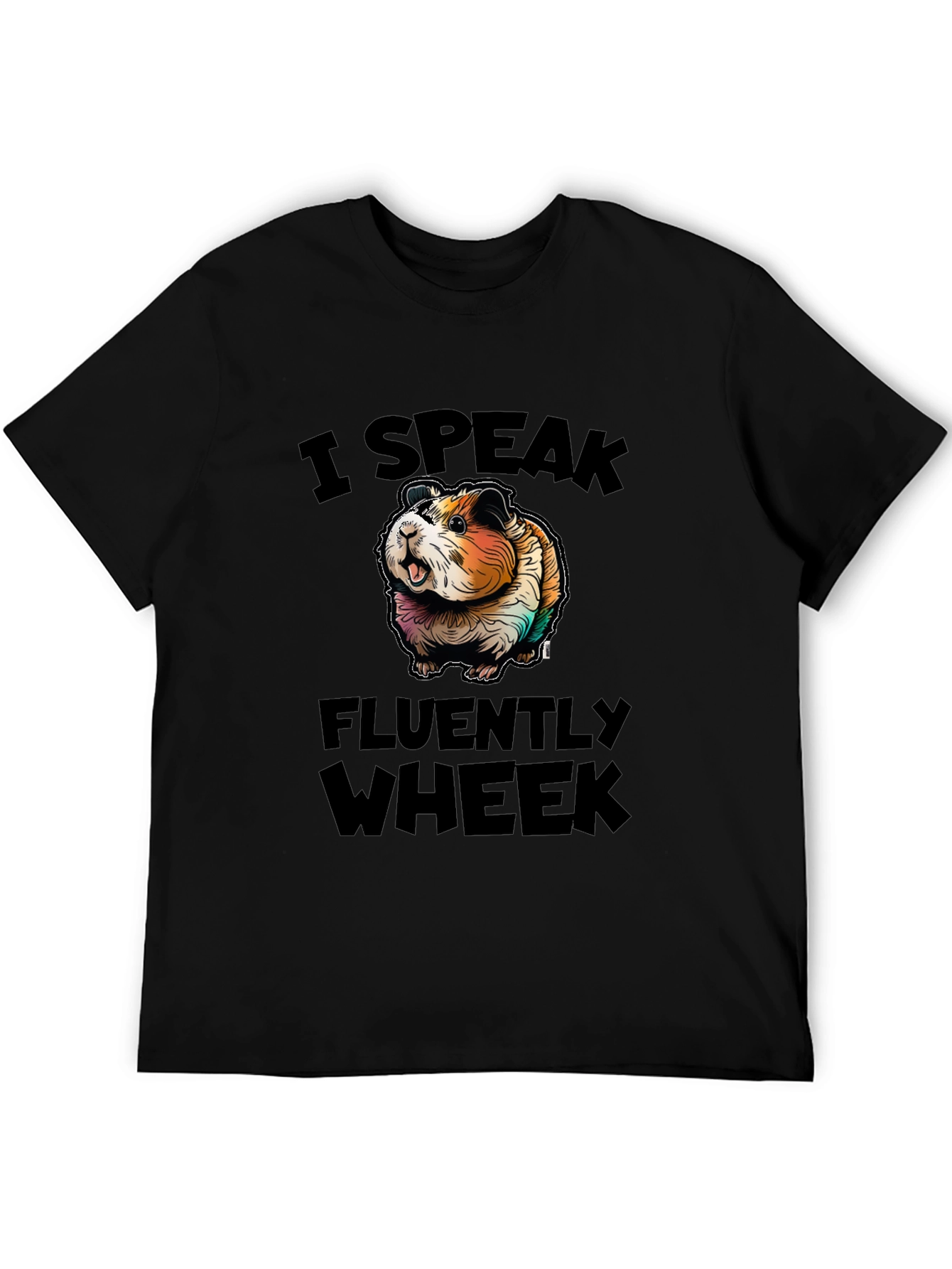 I Speak Fluently Wheek Guinea Pig T-Shirt