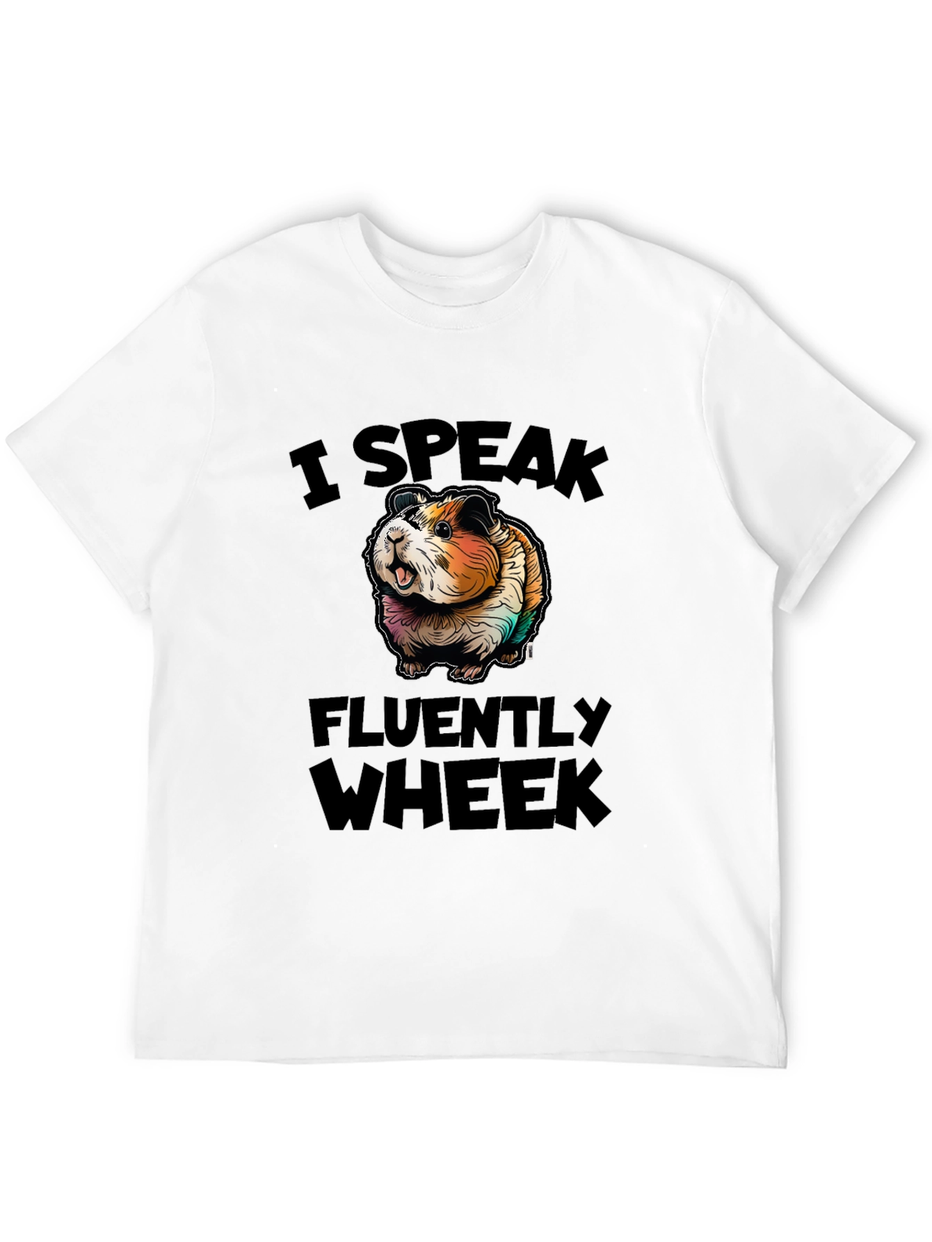 I Speak Fluently Wheek Guinea Pig T-Shirt