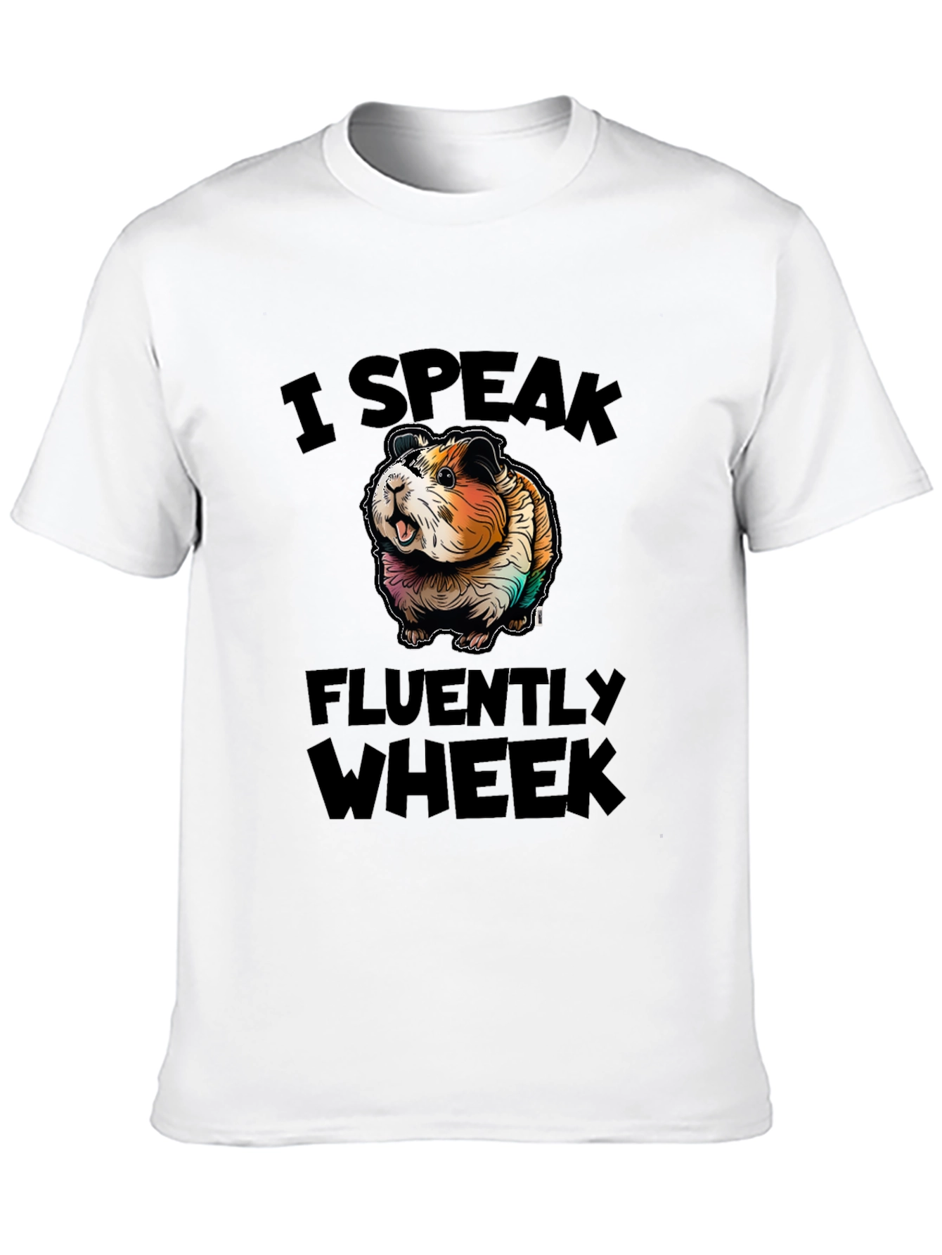 I Speak Fluently Wheek Guinea Pig T-Shirt