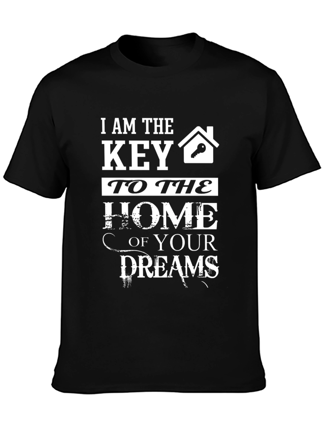 Key to Your Dreams Realtor T-Shirt