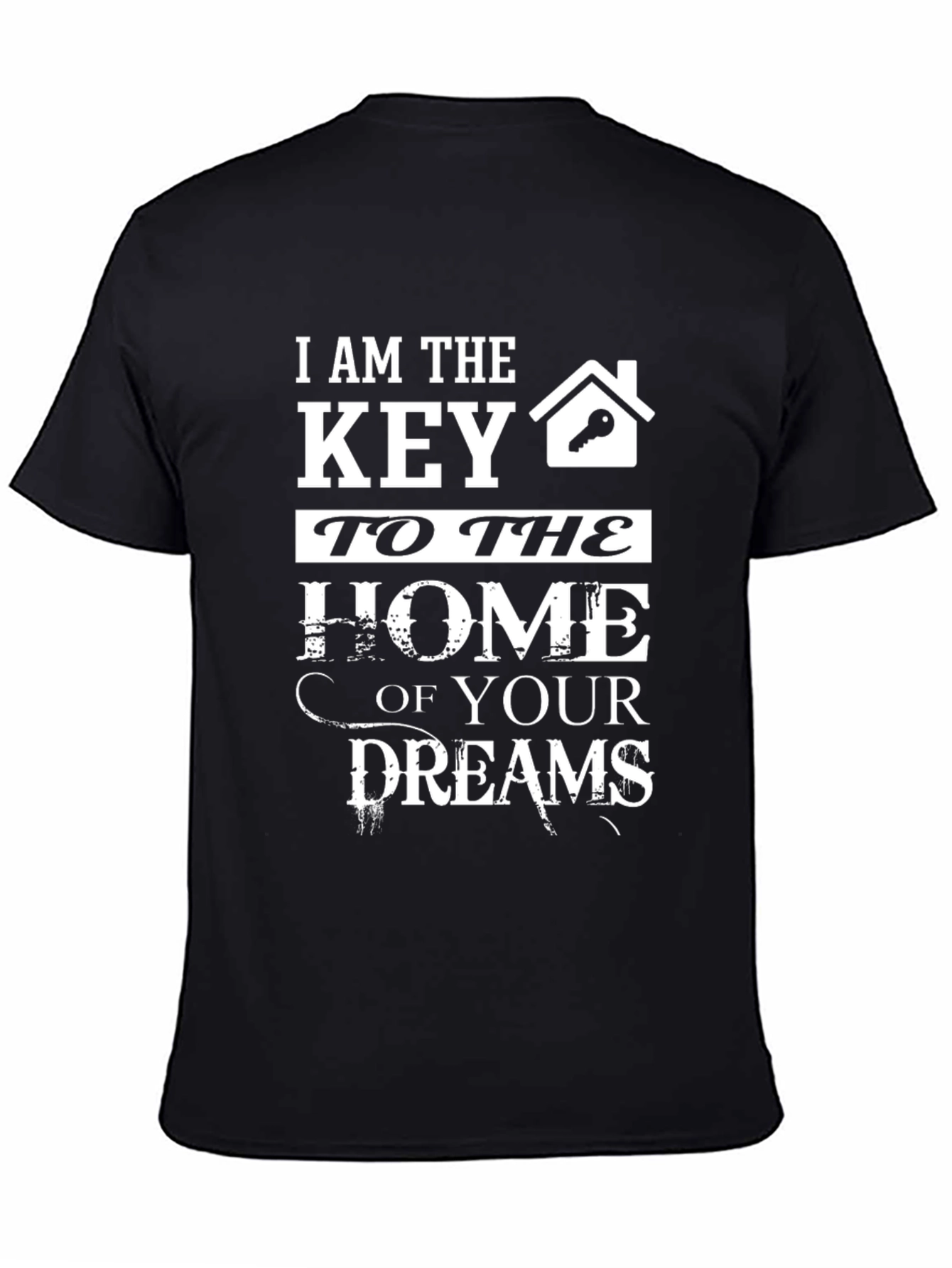 Key to Your Dreams Realtor T-Shirt